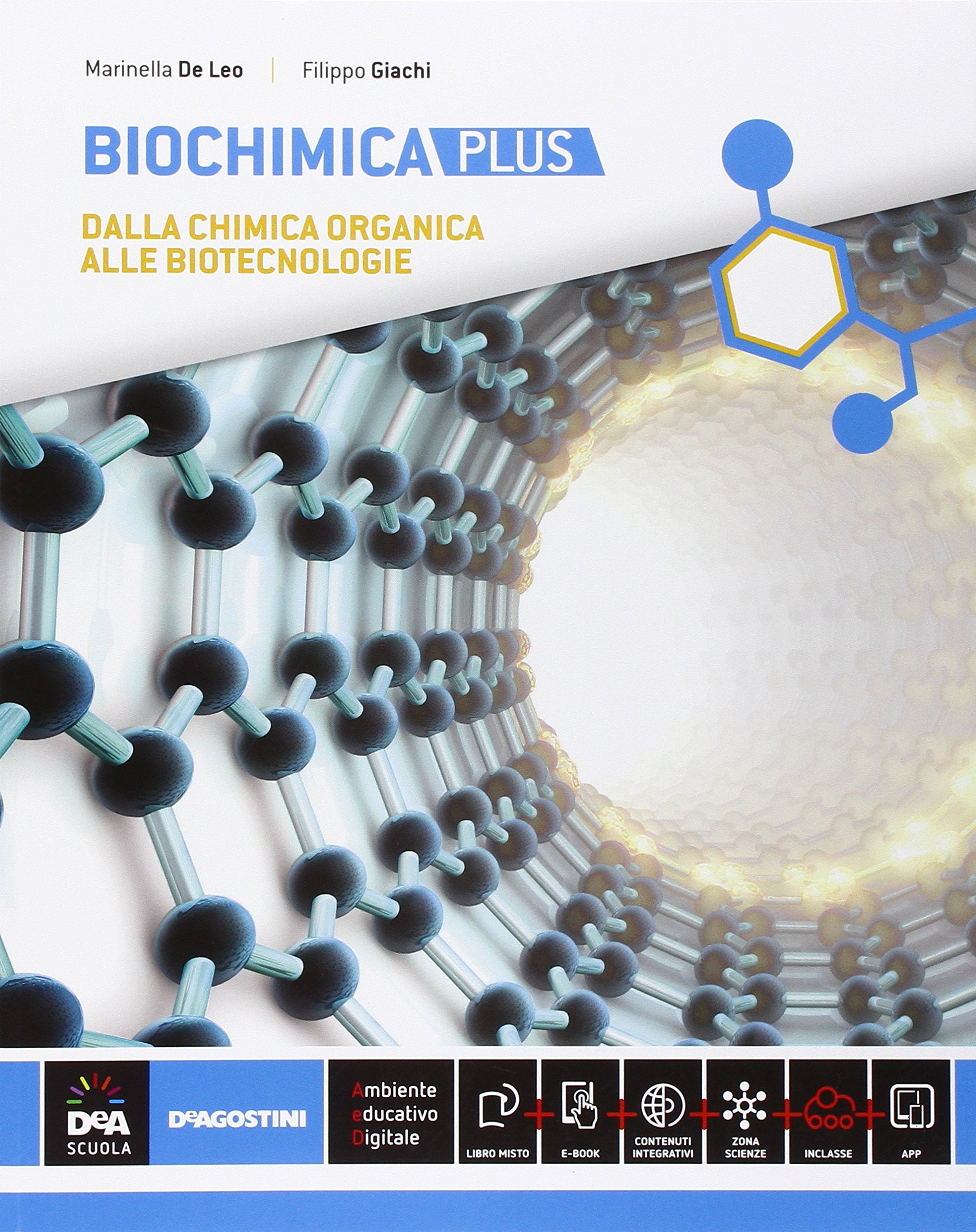 Biochimica. Ediz. plus. Per la 5ª classe delle Scuole superiori. Con e-book. Con espansione online Professional & Reference Books