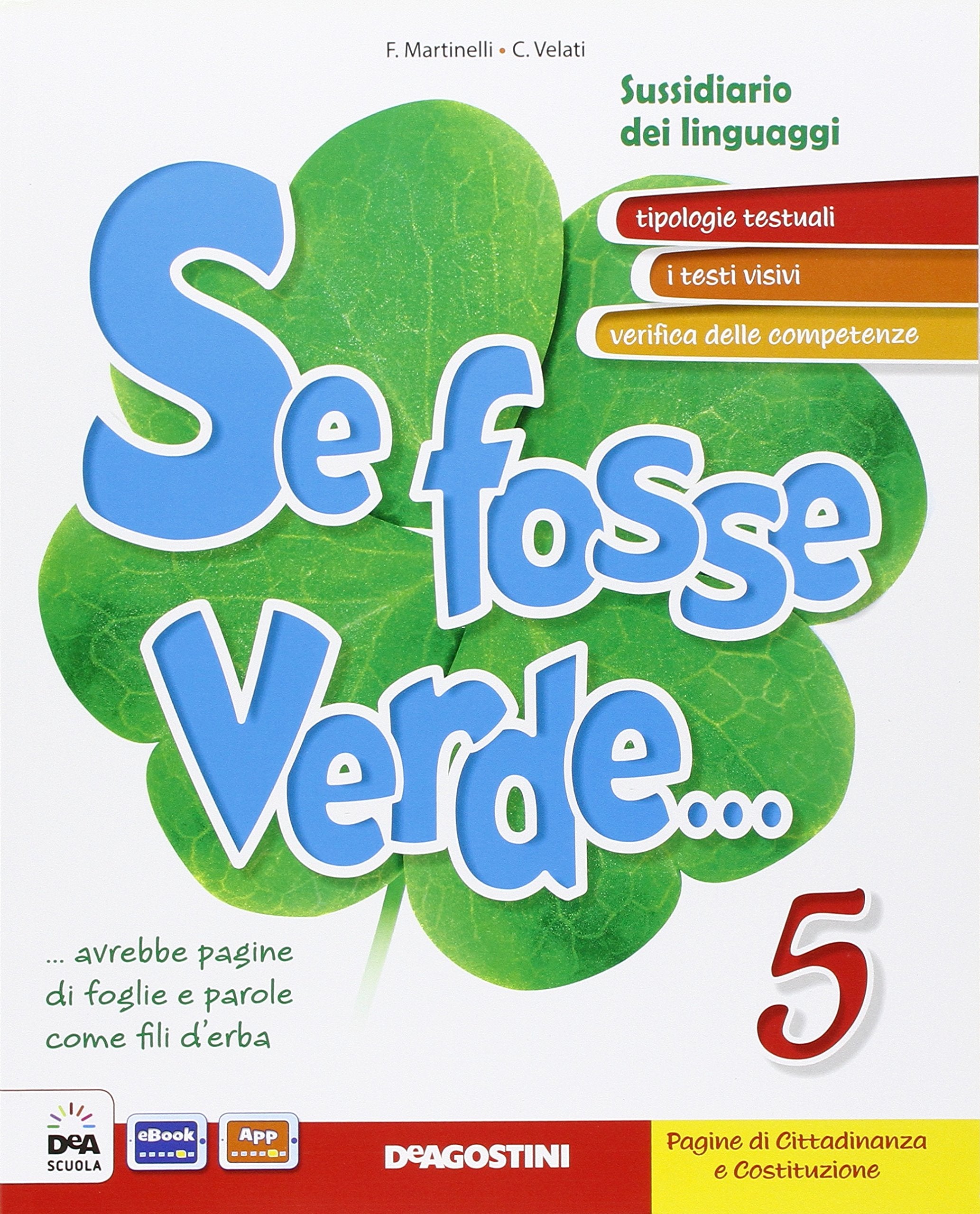Se fosse verde... Per la 5ª classe elementare. Con e-book. Con espansione online book