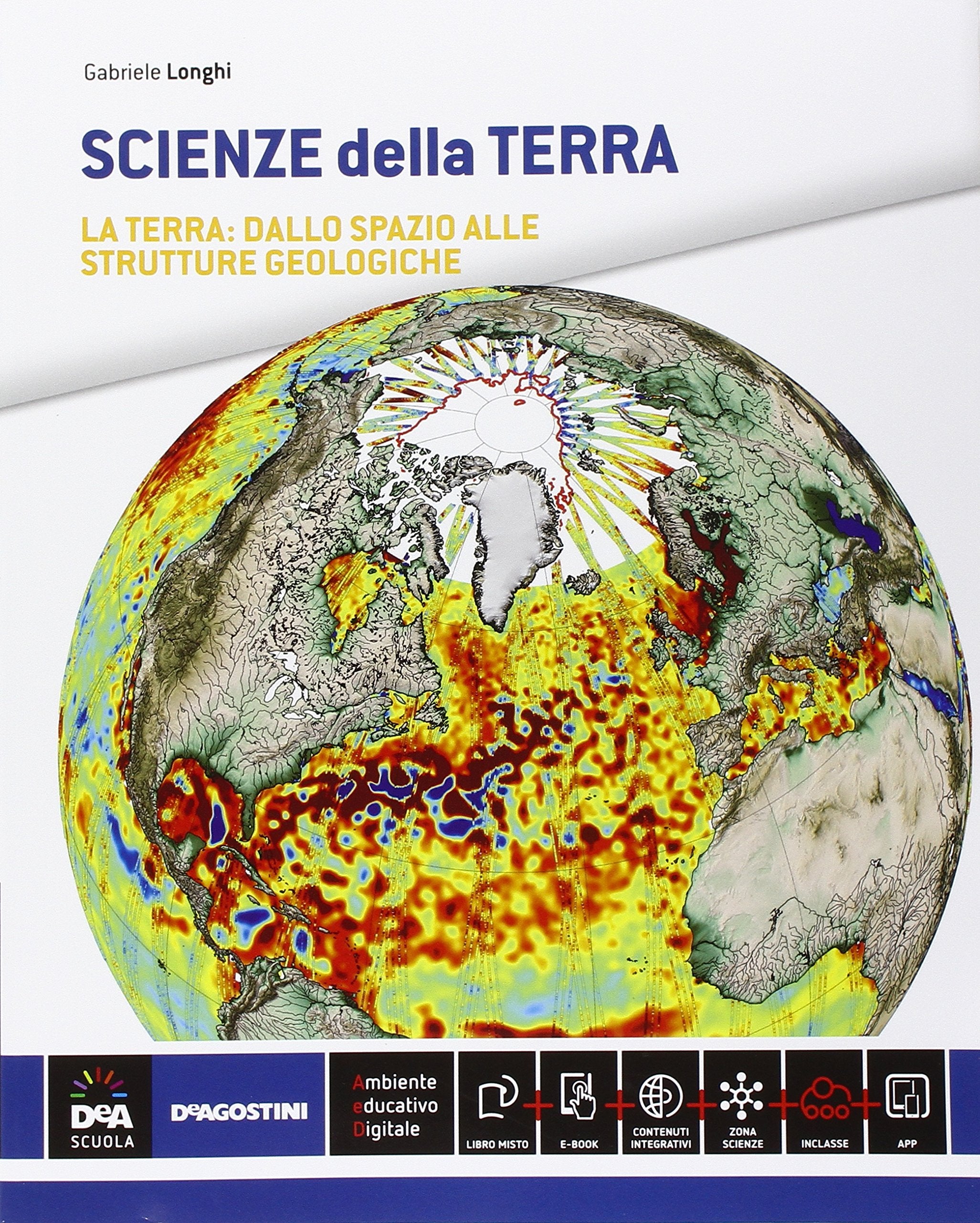 Scienze della terra. Vol. unico. Per le Scuole superiori. Con e-book. Con espansione online book
