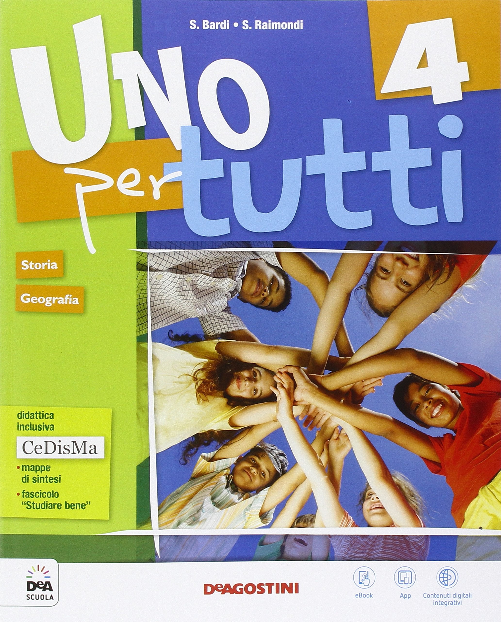Uno per tutti. Ambito antropologico. Sussidiario delle discipline. Studiare bene. Per la 4ª classe elementare. Con e-book. Con espansione online Professional & Reference Books