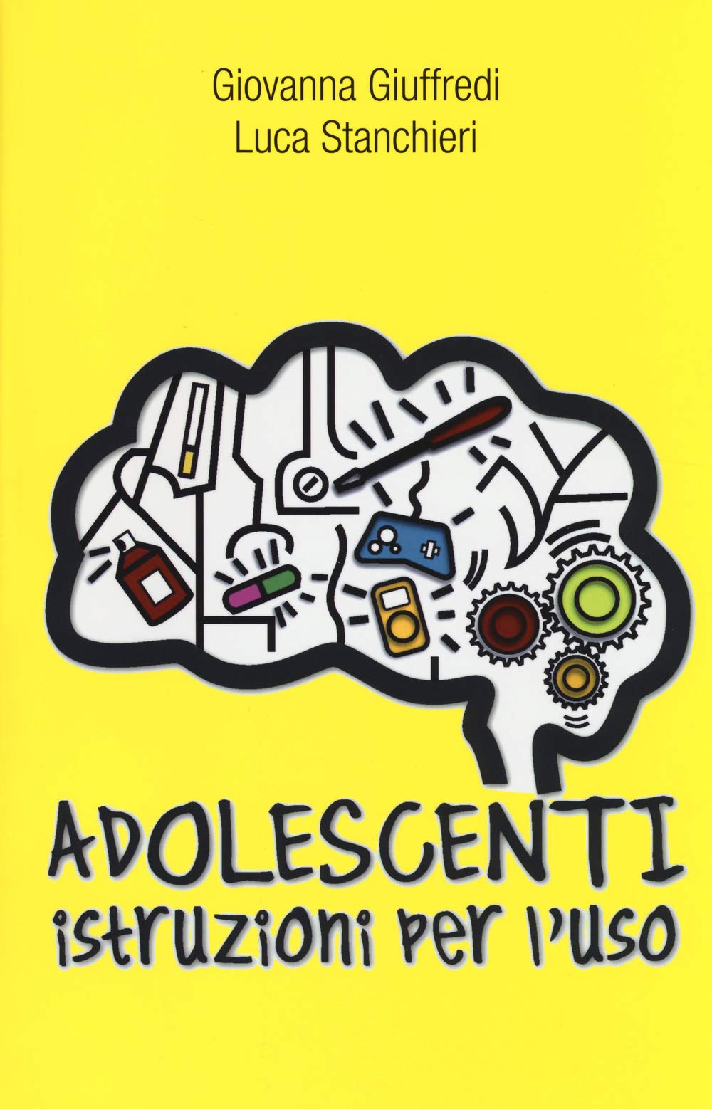 Adolescenti. Istruzioni per l'uso Psychology