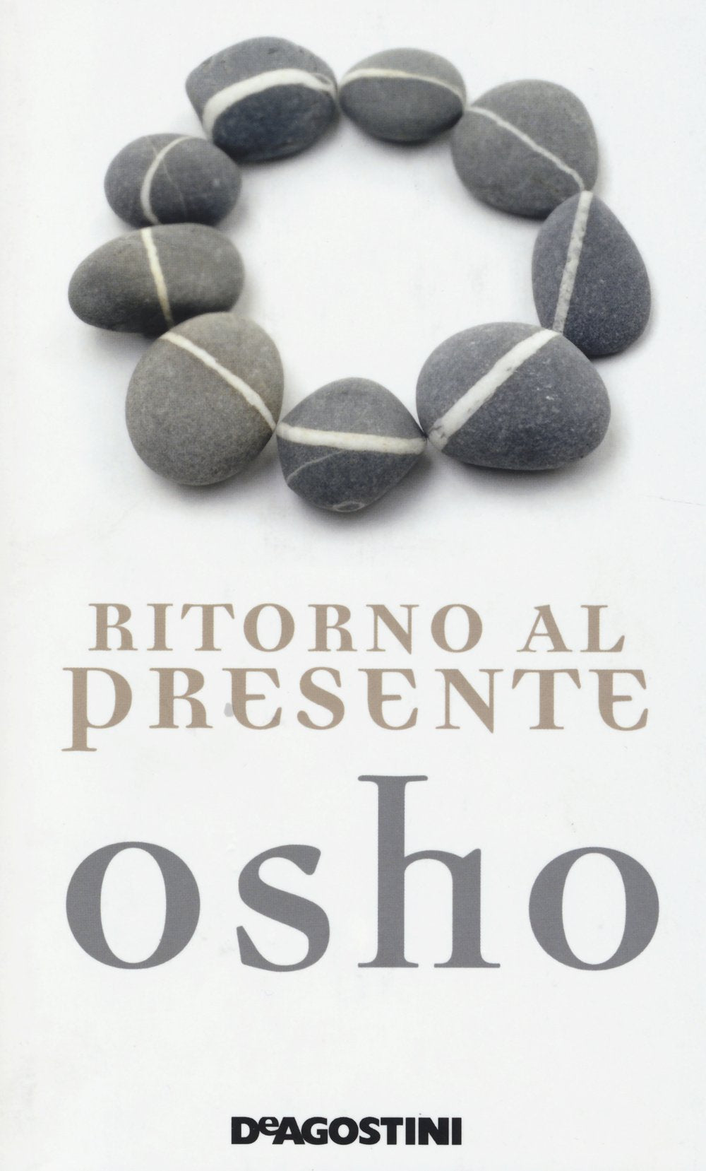 Ritorno al presente. Una vita pratica e concreta per confrontarsi con la realtà book