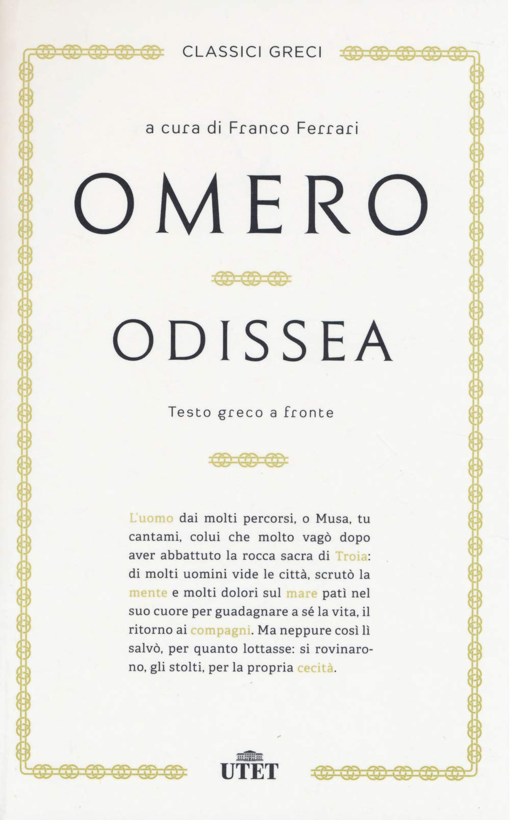 Odissea. Testo greco a fronte (Classici greci) Classics