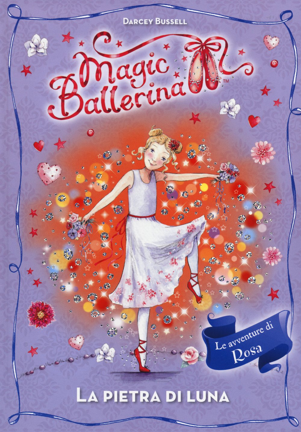 La pietra di luna. Le avventure di Rosa. Magic ballerina (Vol. 9) book