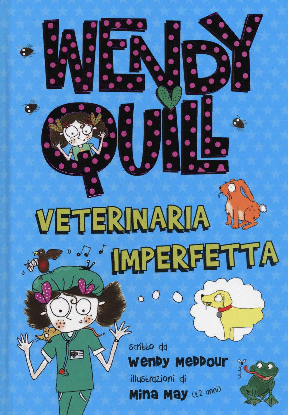 Wendy Quill veterinaria imperfetta book
