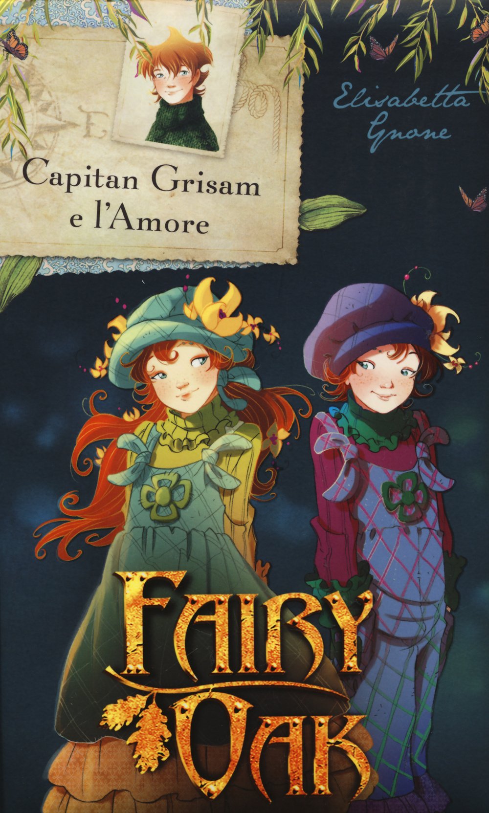 Capitan Grisam e l'amore. Fairy Oak (I libri della Quercia) Novels & Short Stories for children