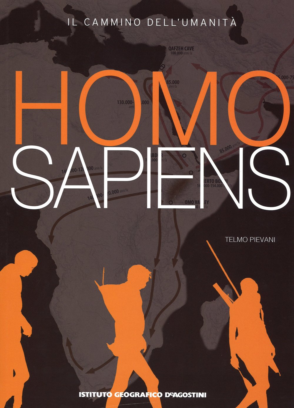 Homo sapiens. Il cammino dell'umanità Natural Sciences