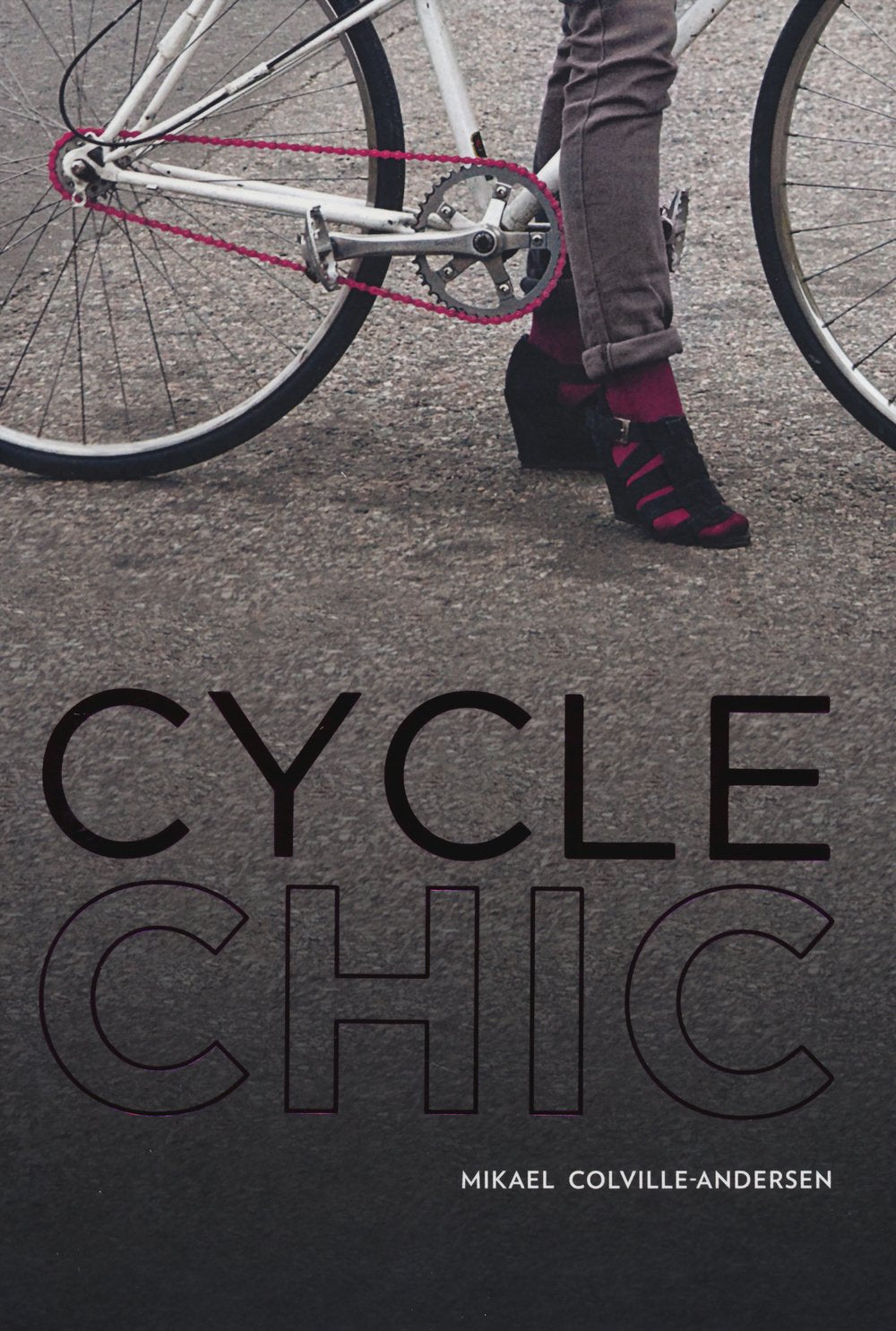 Cycle chic. Pedalando con stile. Ediz. illustrata book