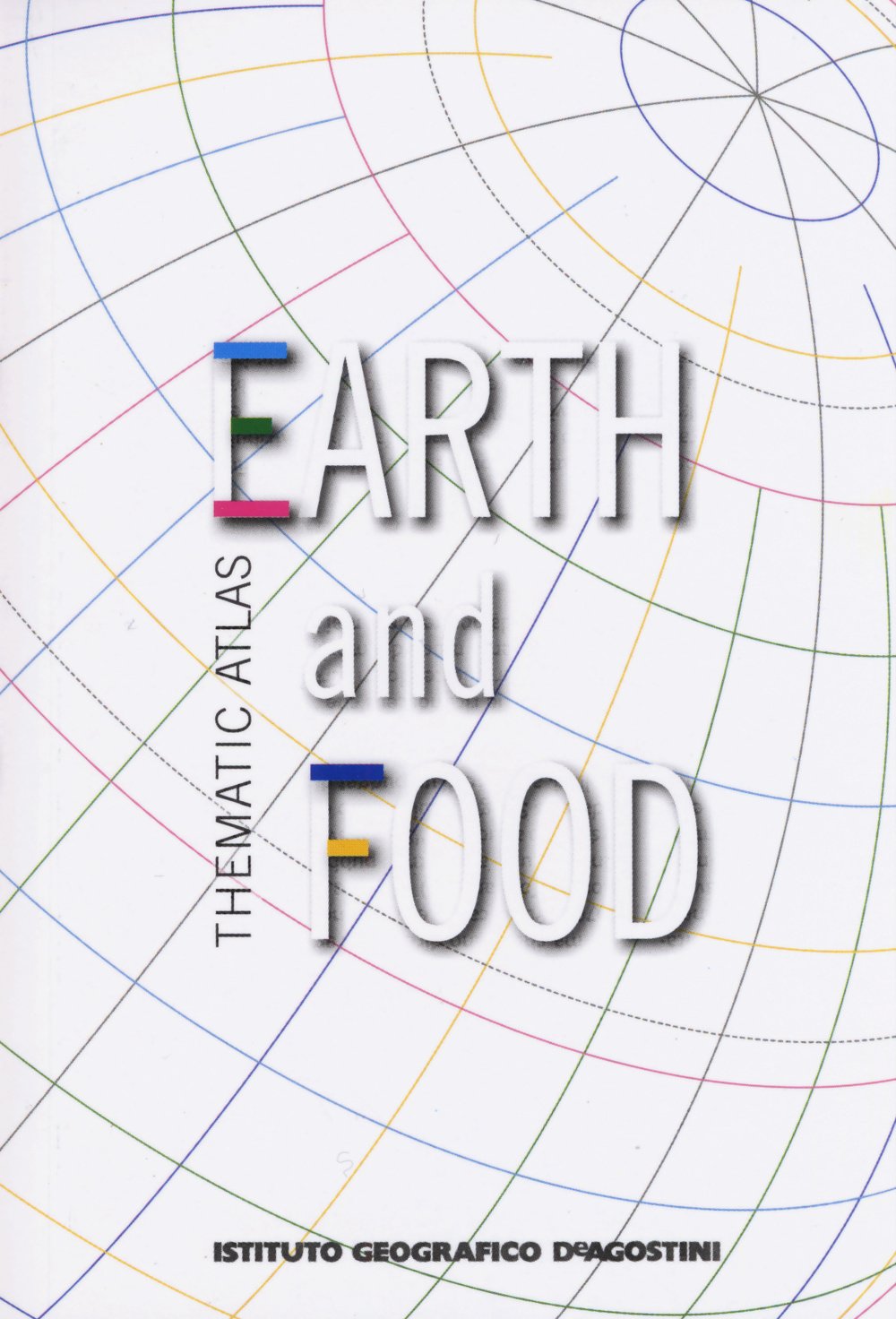 Thematic atlas. Earth and food Books