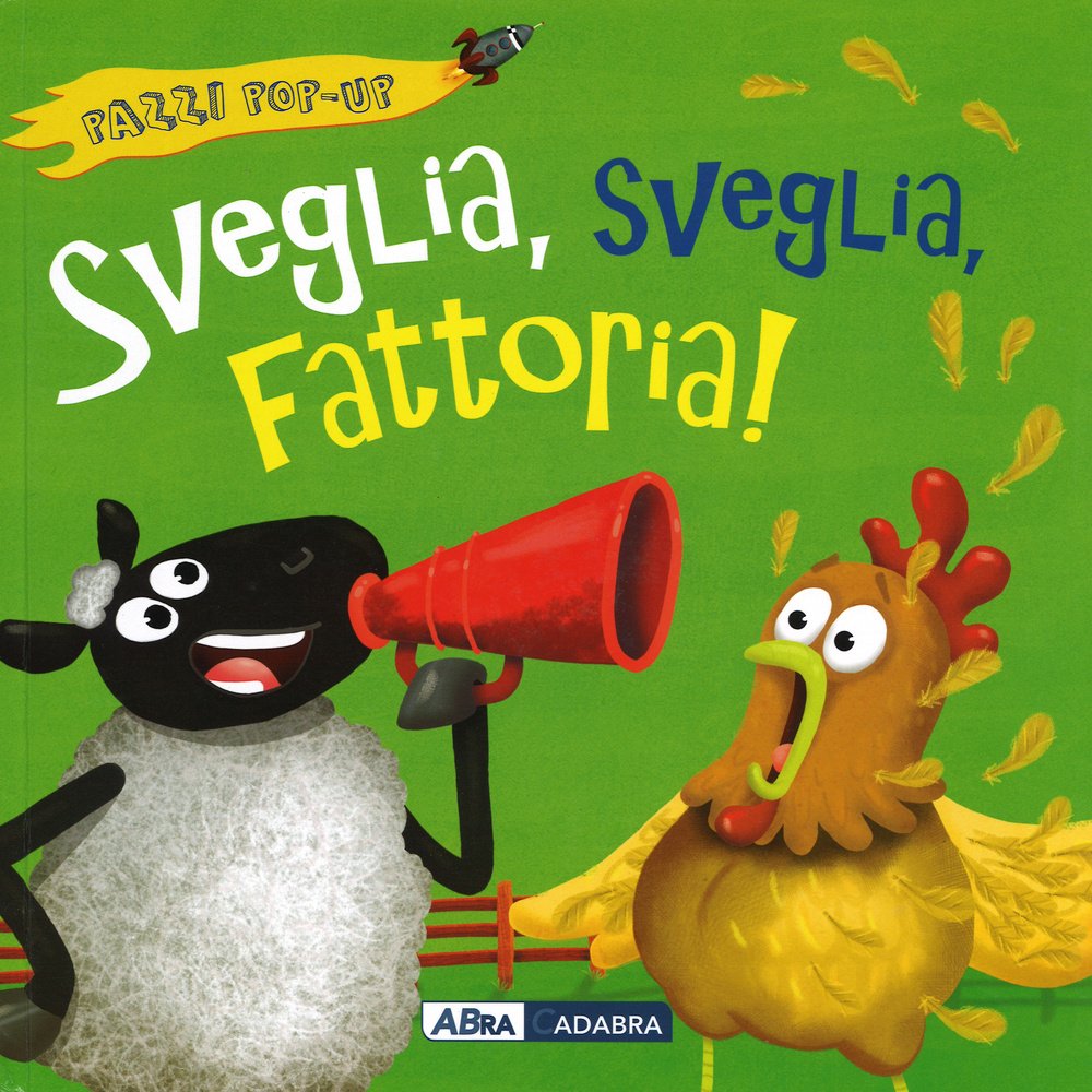 Sveglia, sveglia, fattoria! Libro pop-up (Pazzi Pop-up) Tiptoi & Games