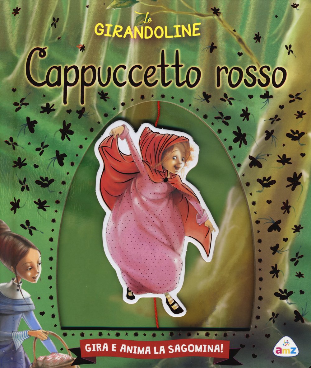Cappuccetto Rosso (Le girandoline) Children's books