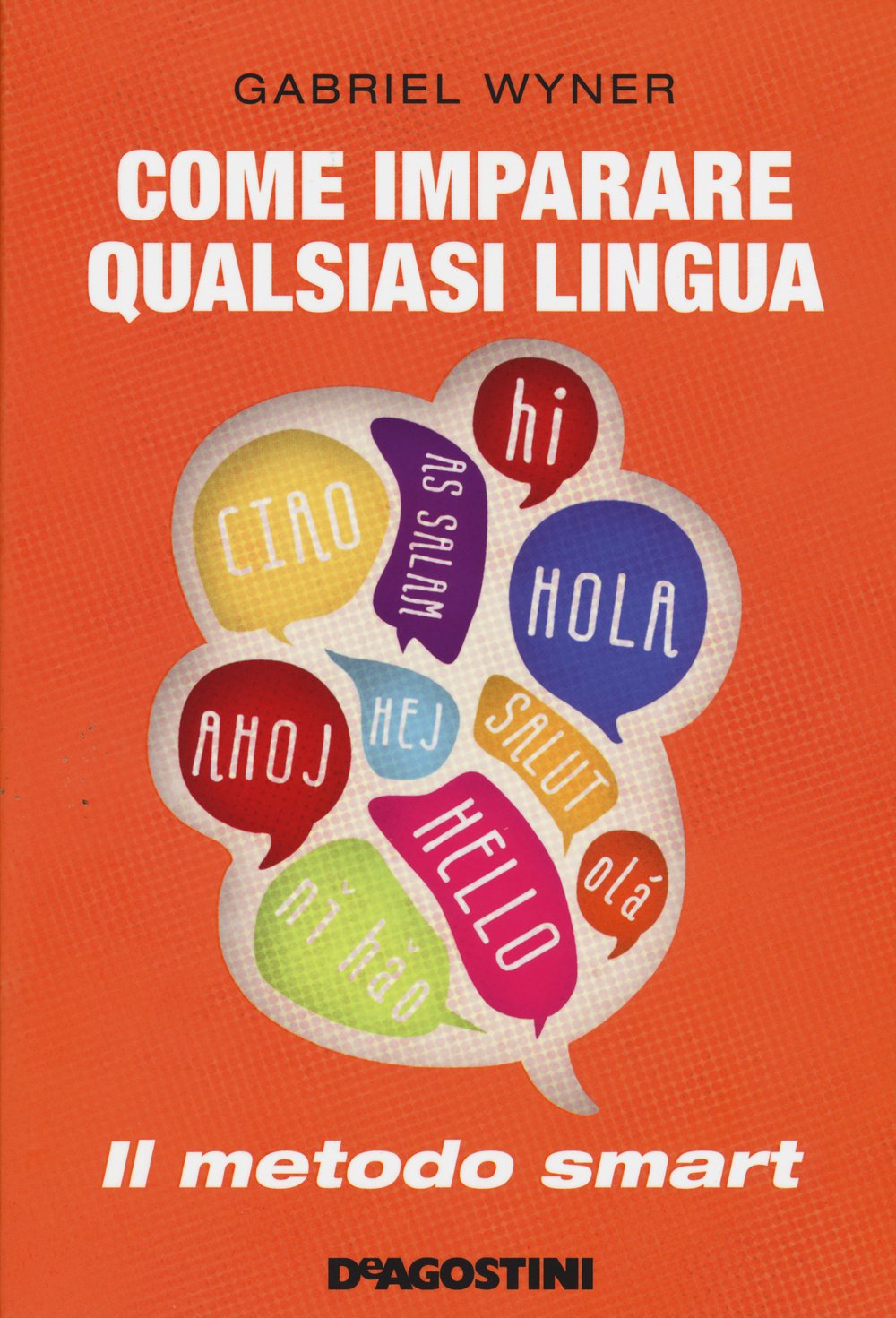 Come imparare qualsiasi lingua: Il metodo smart Foreign Languages ​​& Dictionaries