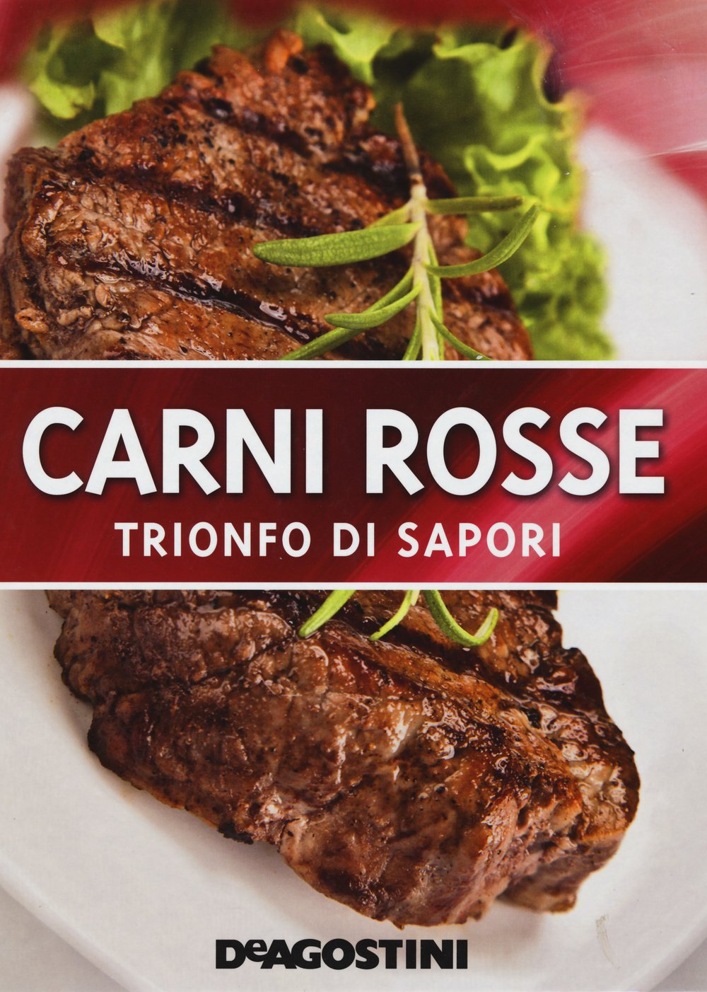 Carni rosse. Trionfo di sapori Leisure, Home & Garden