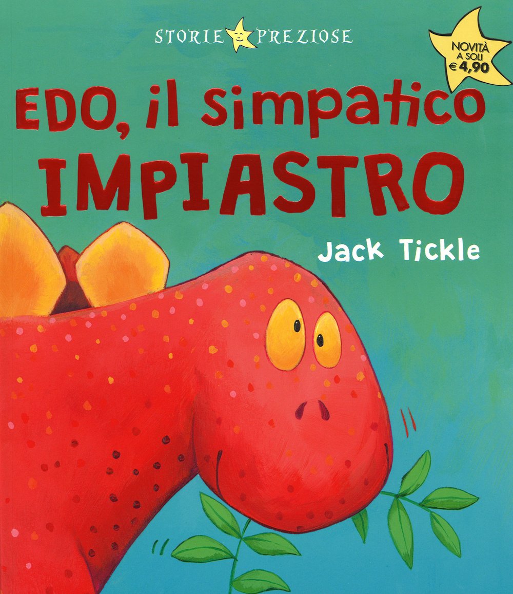 Edo, il simpatico impiastro (Storie preziose) Children's books