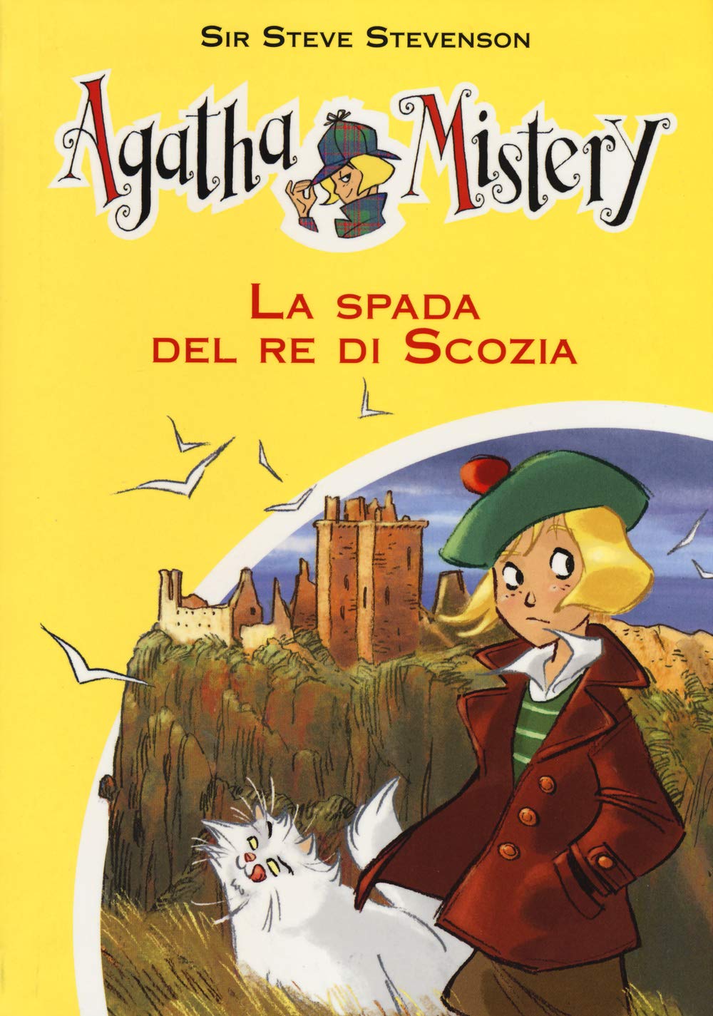 La spada del re di Scozia (Agatha Mistery) Novels & Short Stories