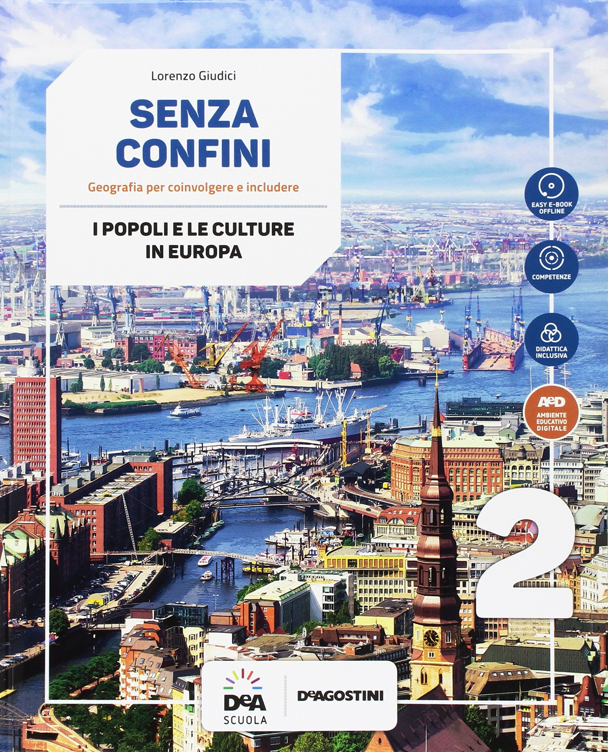 Senza confini. Per la Scuola media. Con e-book. Con espansione online. Con Libro: Atlante. Con DVD-ROM (Vol. 2) Natural Sciences
