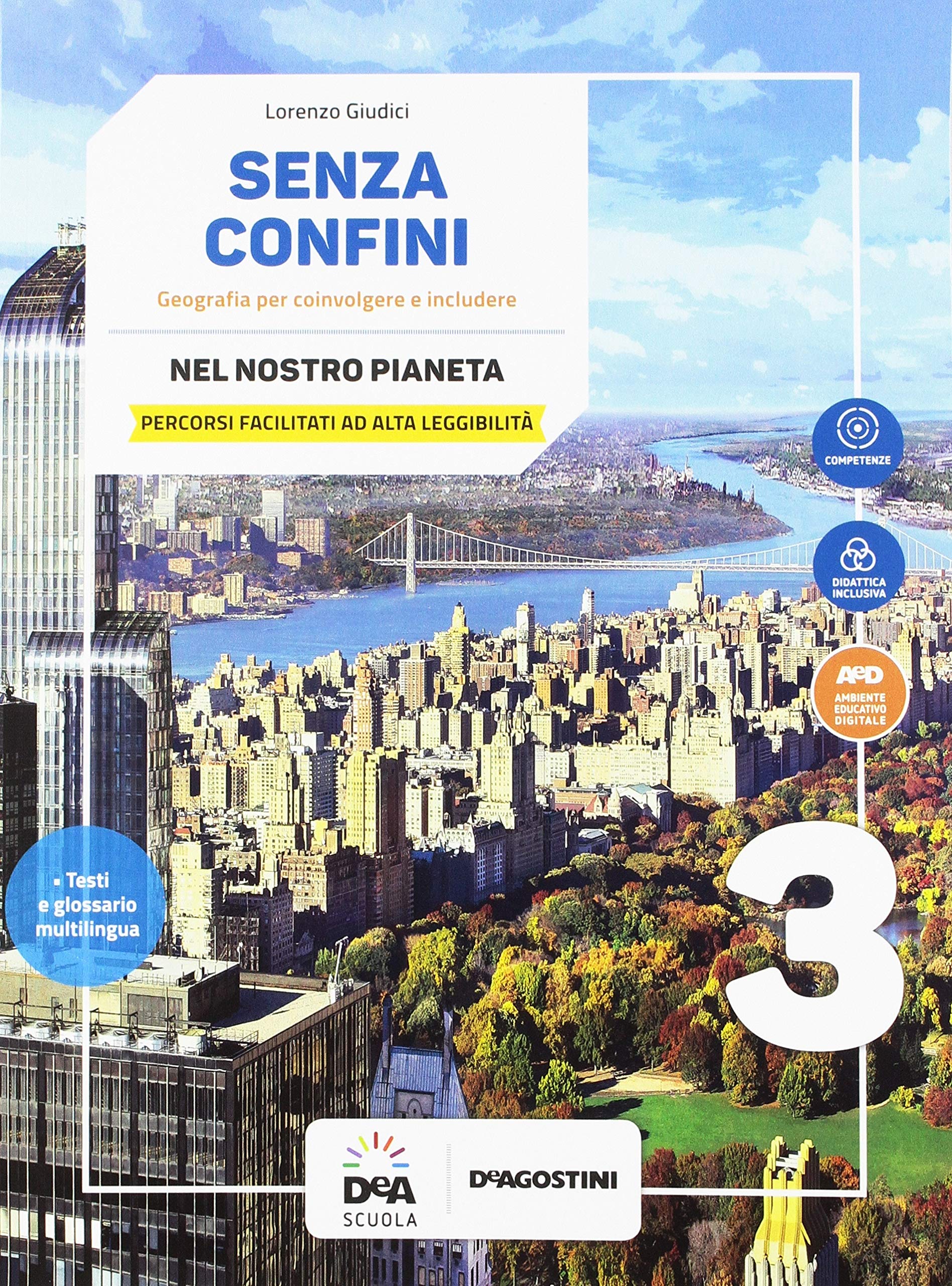 Senza confini. Percorsi facilitati ad alta leggibilità. Per la Scuola media. Con e-book. Con espansione online (Vol. 3) Natural Sciences
