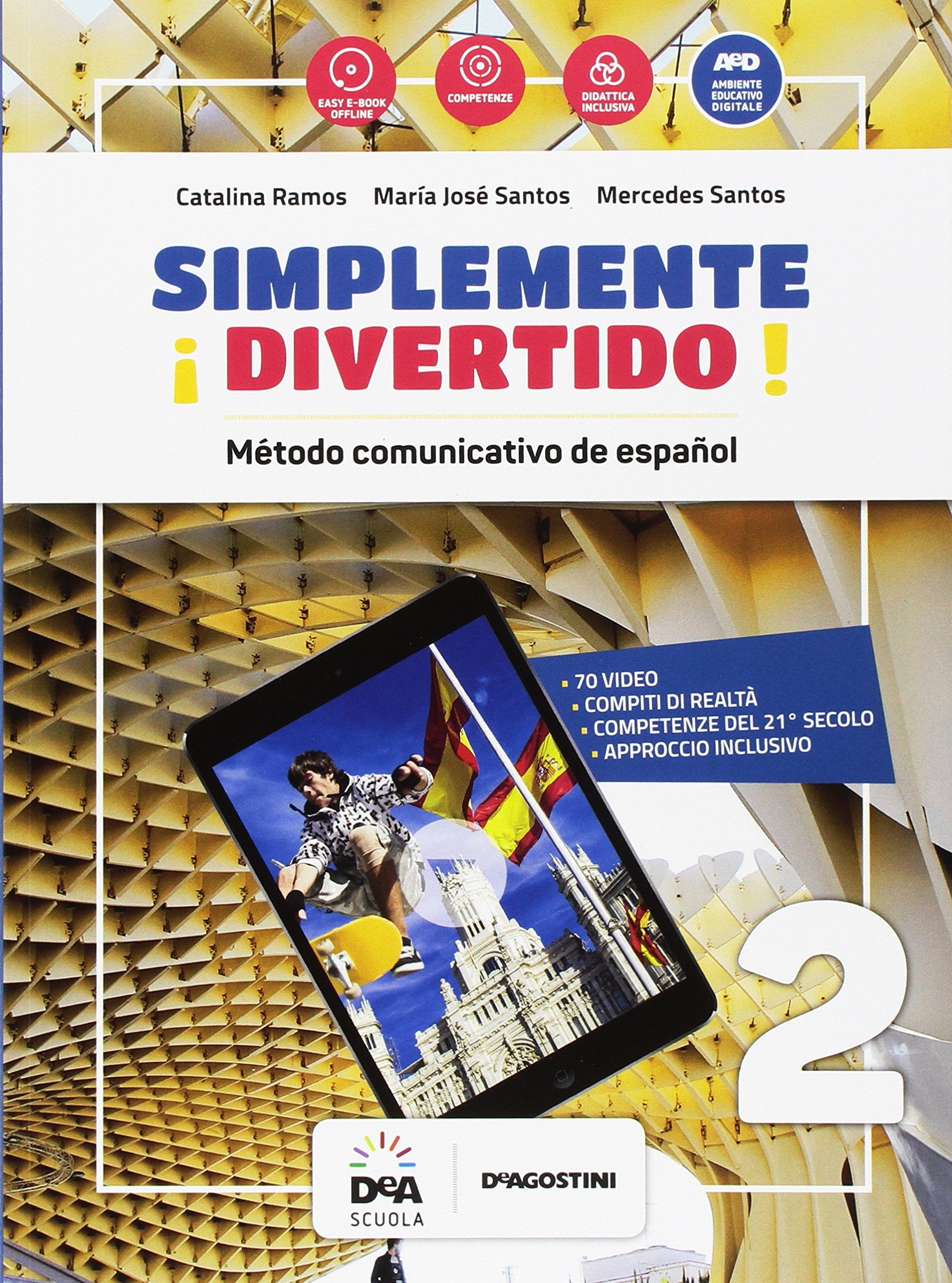 ¡Simplemente divertido! Libro del alumno y cuaderno. Per la Scuola media. Con audio formato MP3. Con e-book. Con espansione online. Con Libro: En mapas. Con DVD-ROM (Vol. 2) Professional & Reference Books