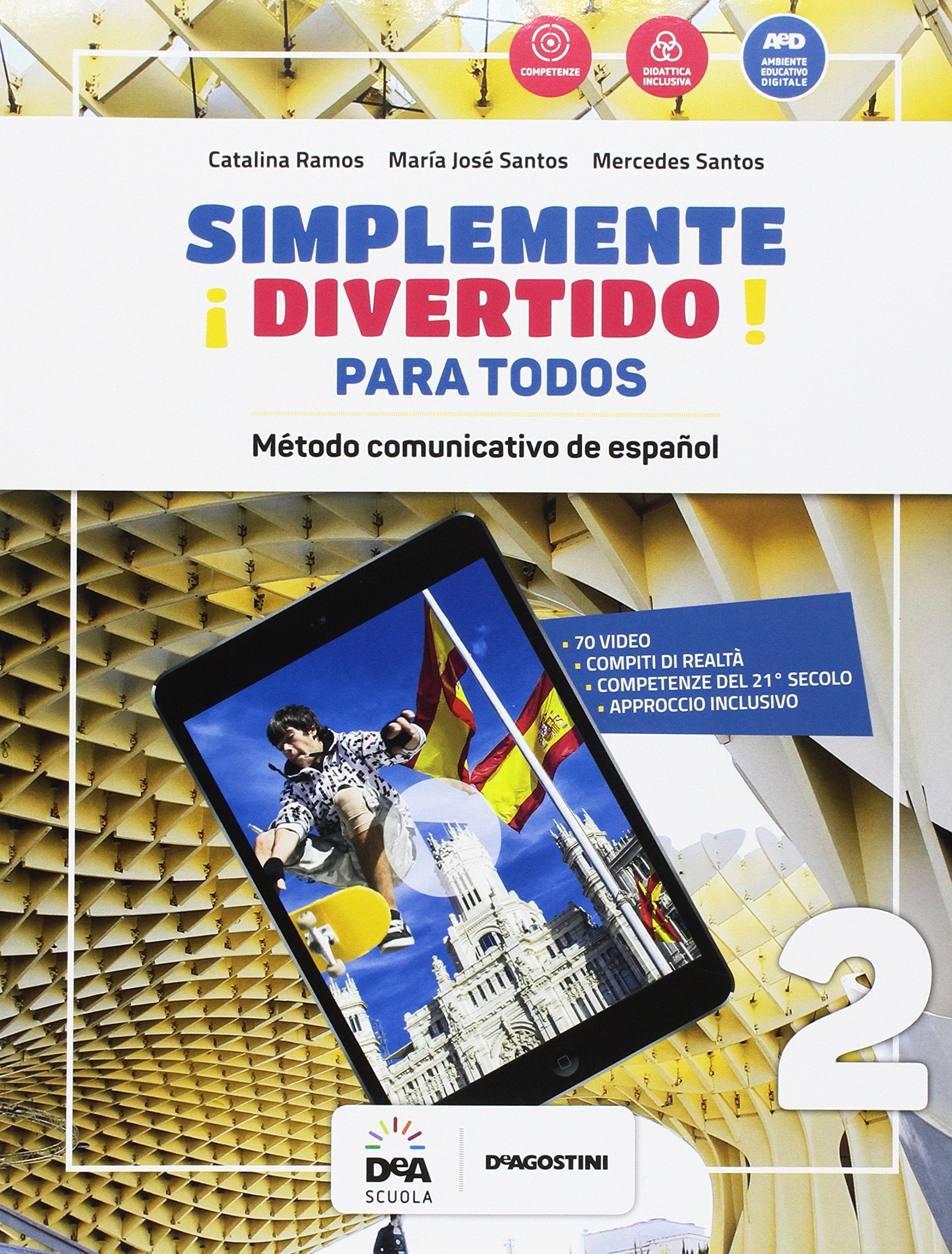 ¡Simplemente divertido! Libro del alumno para todos. BES. Per la Scuola media (Vol. 2) book