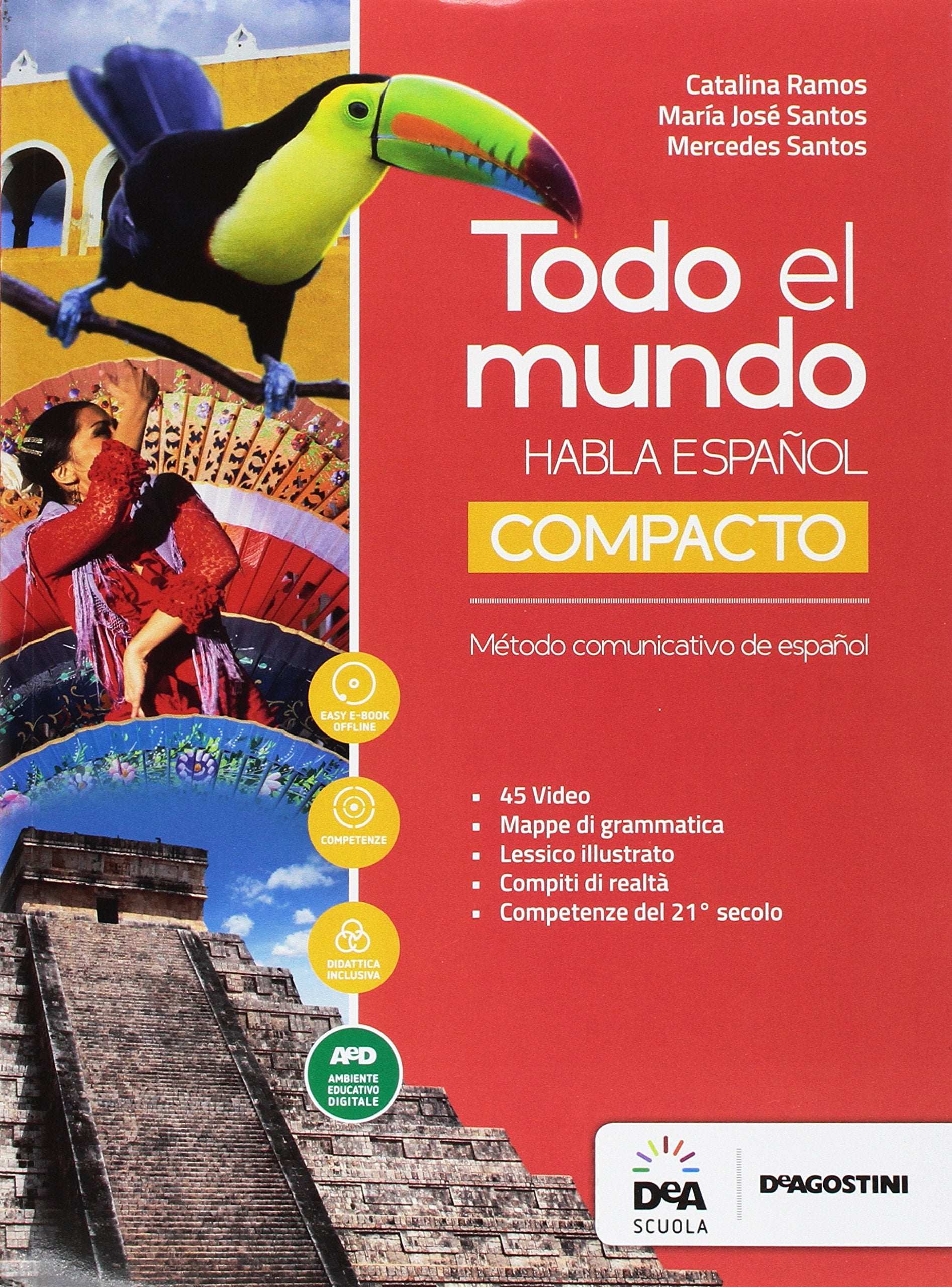 Todo el mundo. Libro del alumno y cuaderno. Compacto. Per le Scuole superiori. Con e-book. Con espansione online. Con DVD-ROM Professional & Reference Books