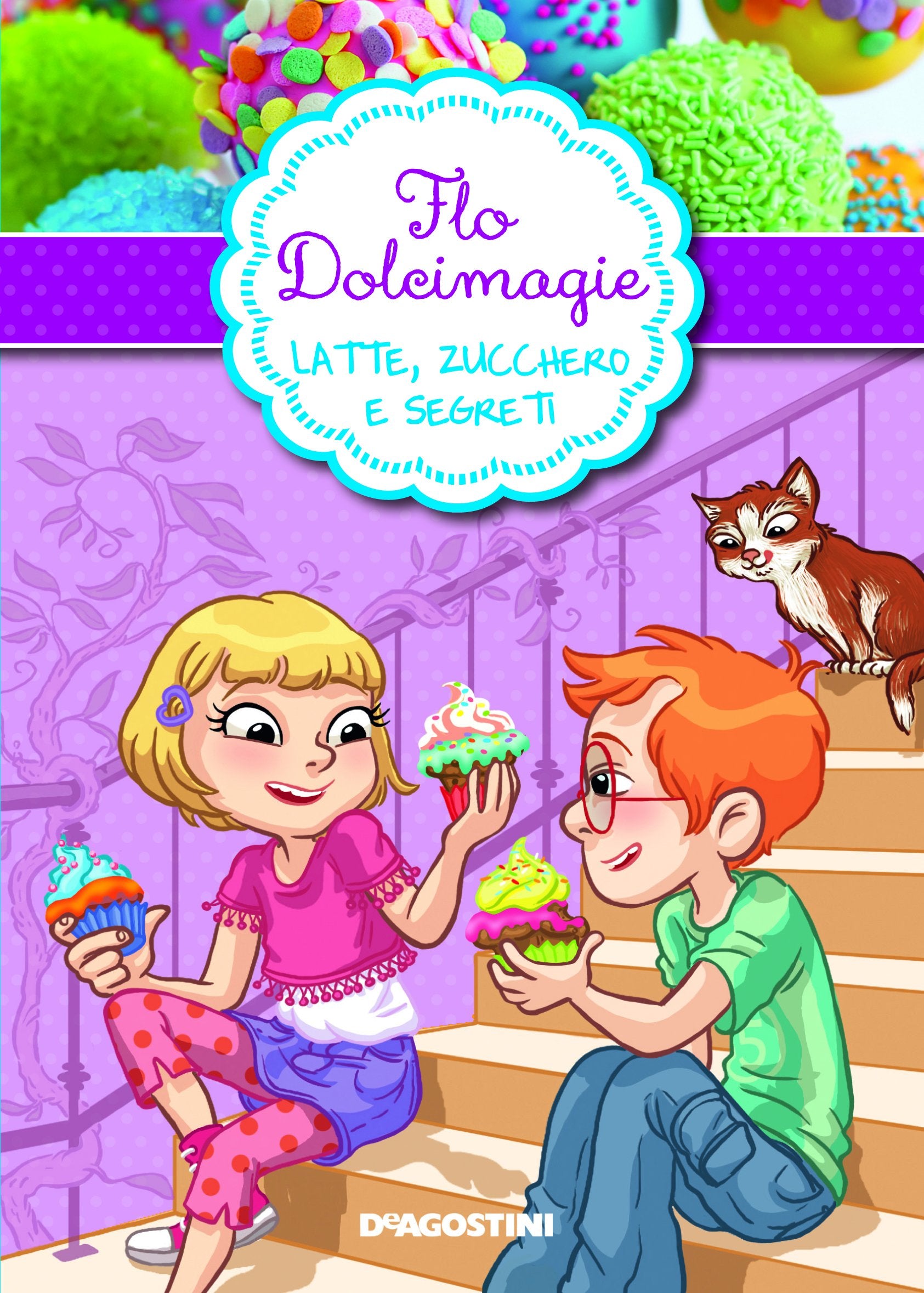 Latte, zucchero e segreti. Flo Dolcimagie (Vol. 2) Novels & Short Stories