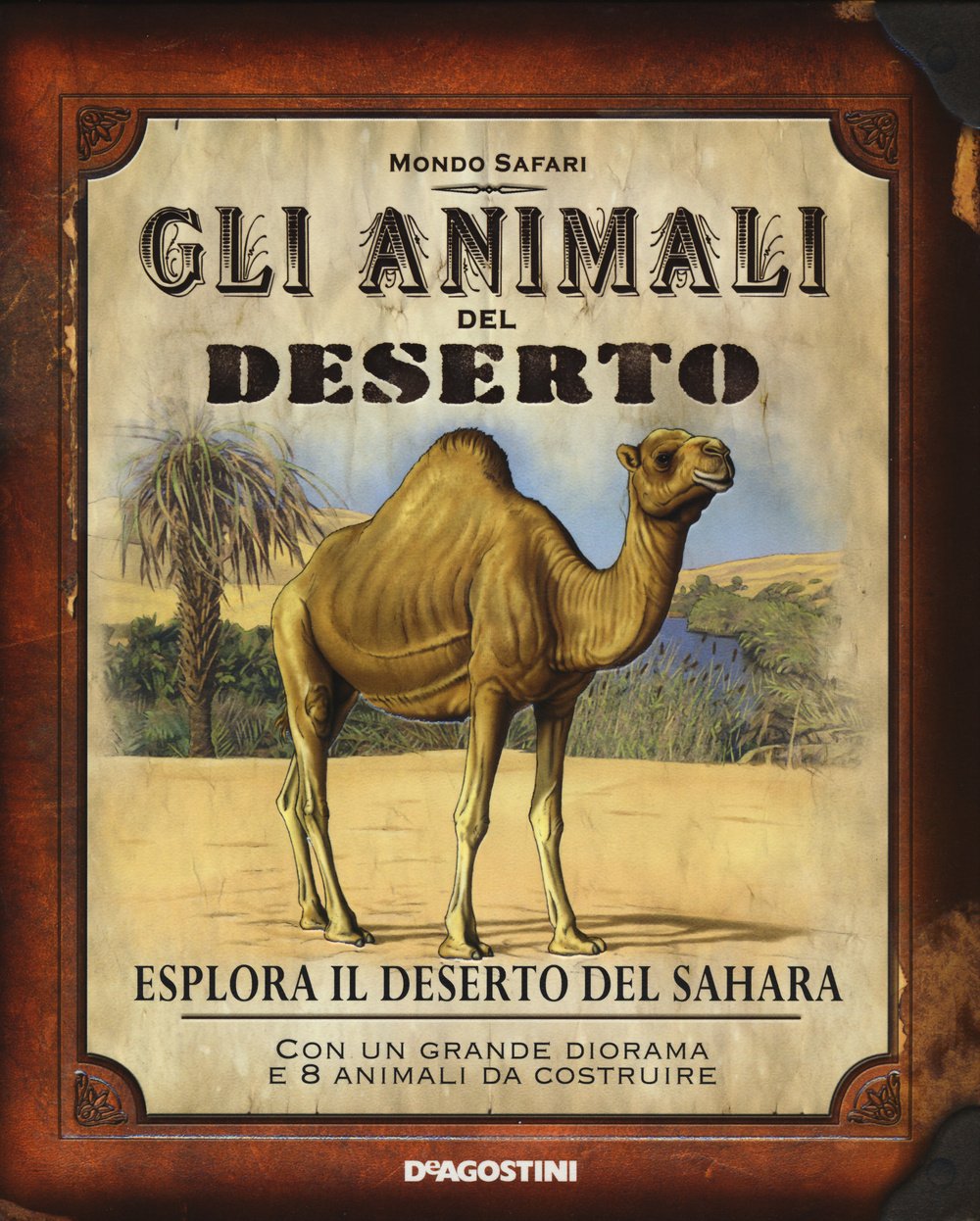 Gli animali del deserto. Esplora il deserto del Sahara book