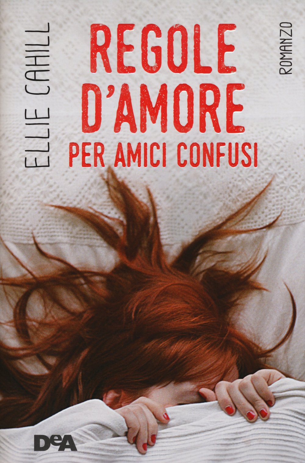 Regole d'amore per amici confusi (Le gemme) Contemporary literature