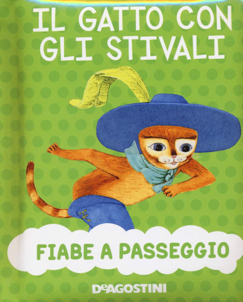 Il gatto con gli stivali (Fiabe a passeggio) Children's books