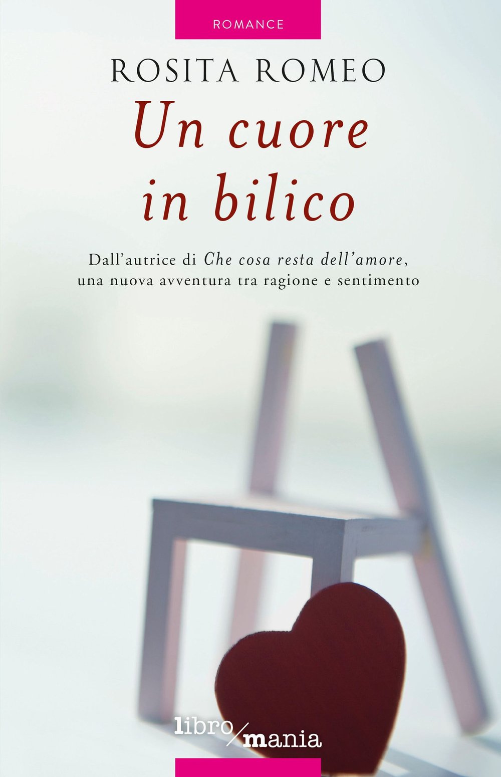 Un cuore in bilico (Romance) Contemporary literature