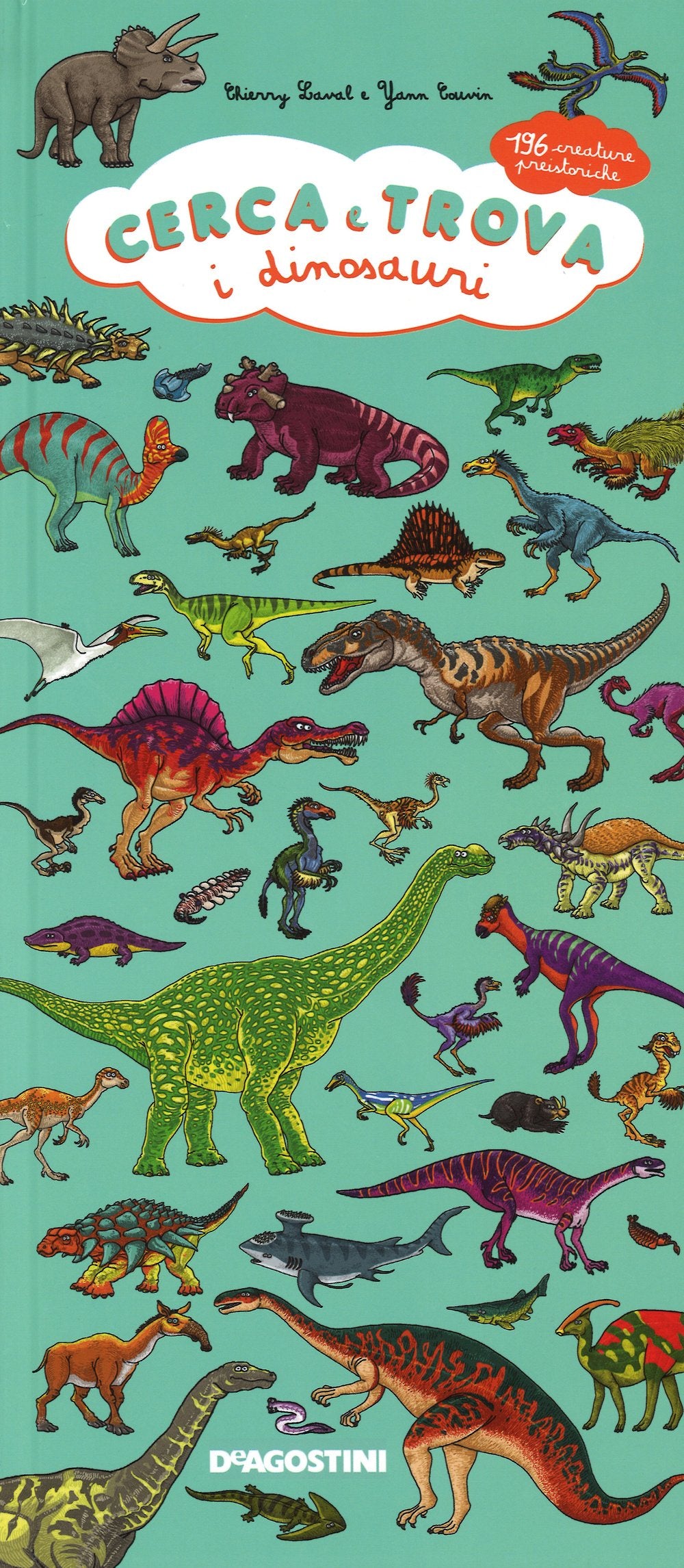 Cerca e trova i dinosauri. 196 creature preistoriche Tiptoi & Games