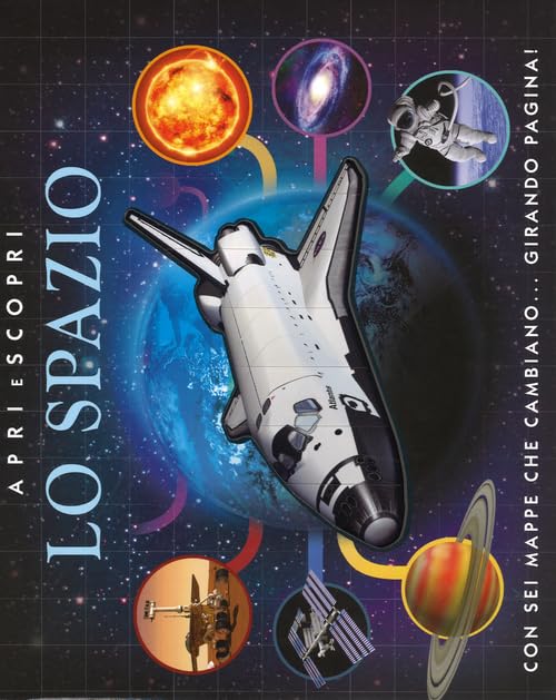 Lo spazio. Apri e scopri (Enciclopedia illustrata) Tiptoi & Games