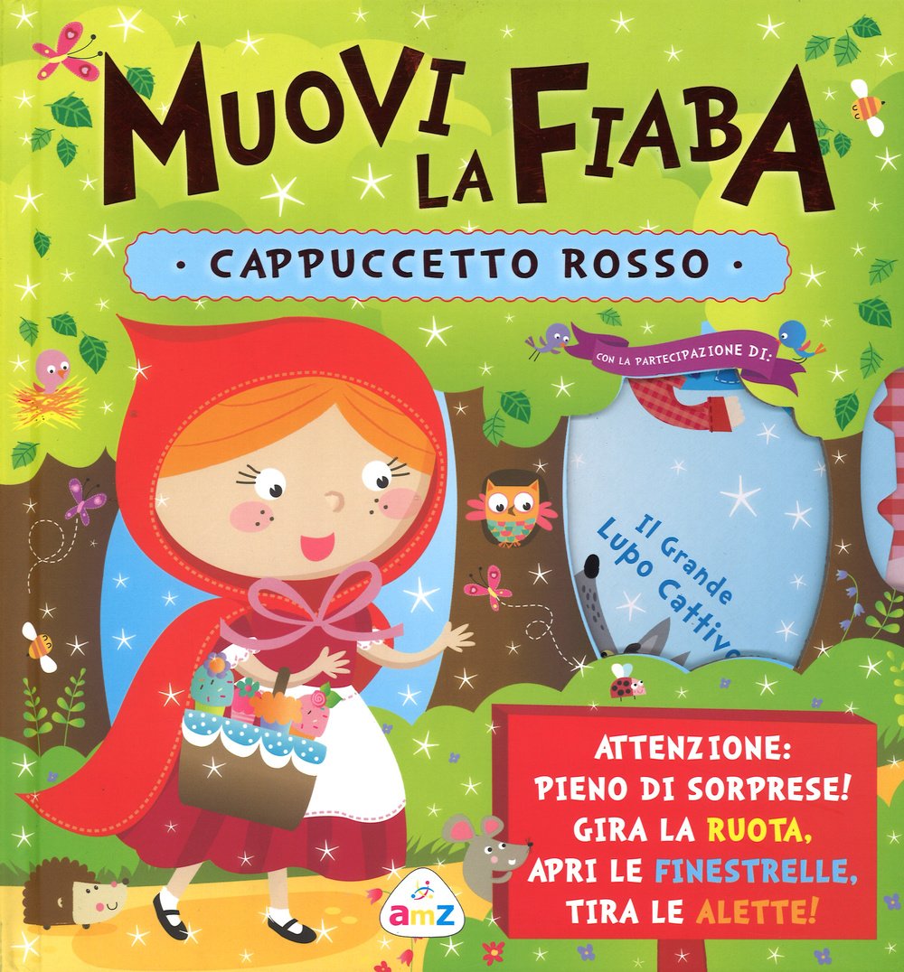 Cappuccetto Rosso. Muovi la fiaba. Ediz. illustrata book