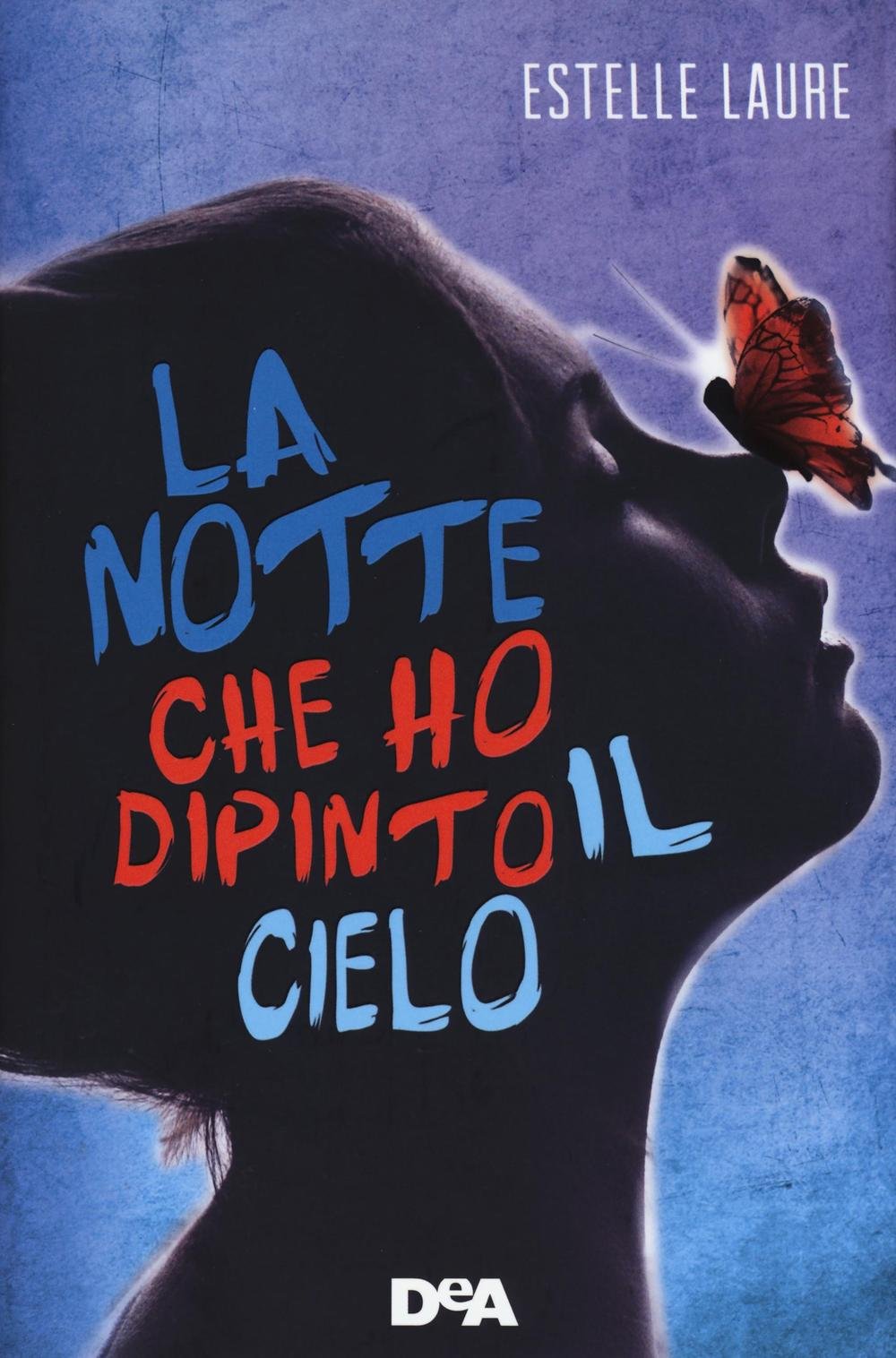 La notte che ho dipinto il cielo Contemporary literature
