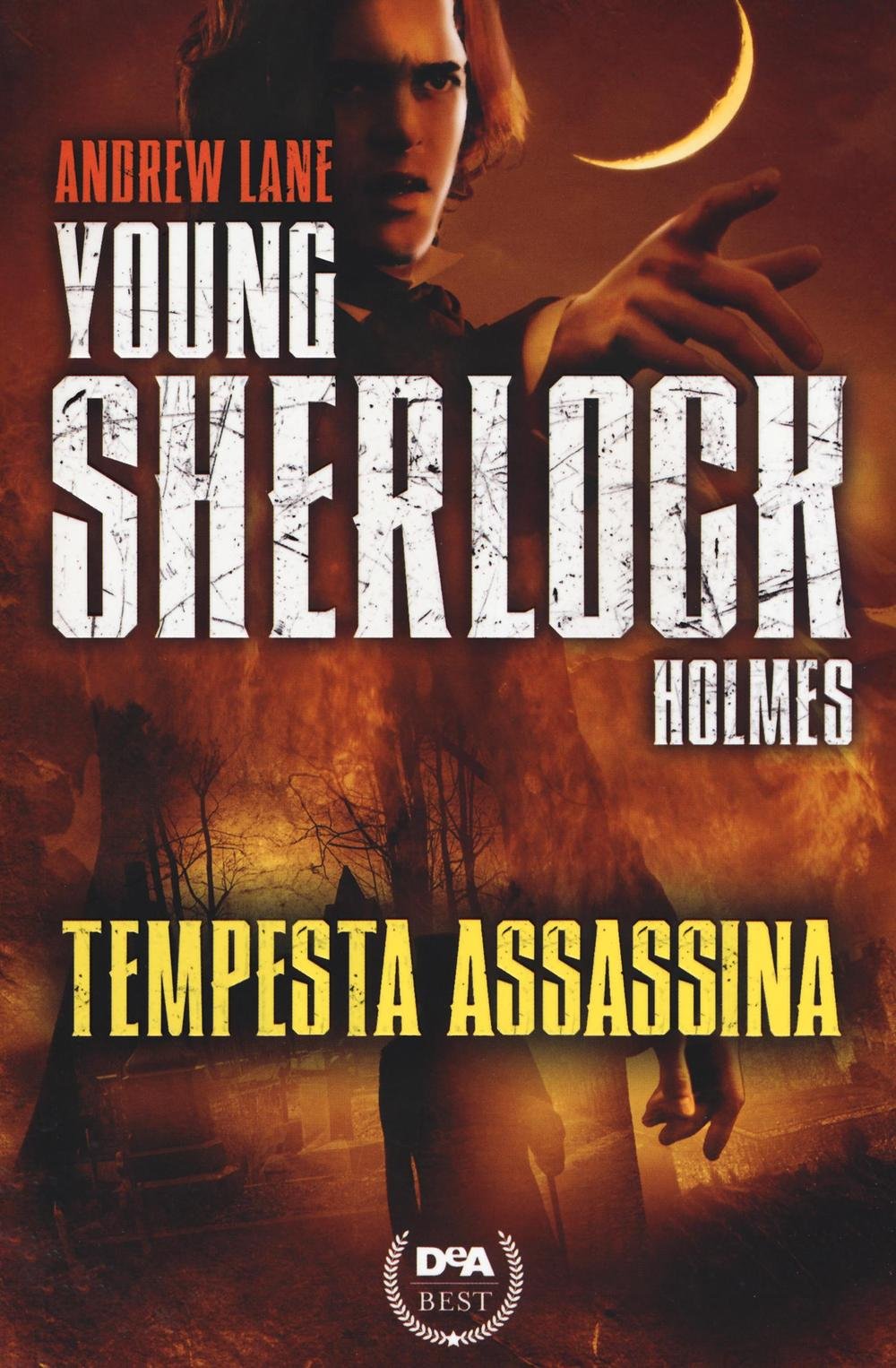 Tempesta assassina. Young Sherlock Holmes (DeA best) Novels & Short Stories