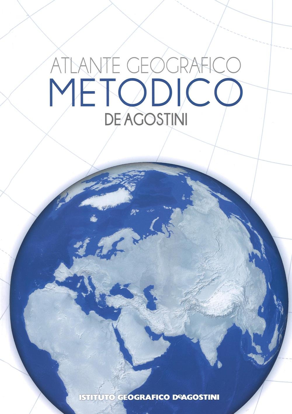 Atlante geografico metodico 2016-2017. Con aggiornamento online book