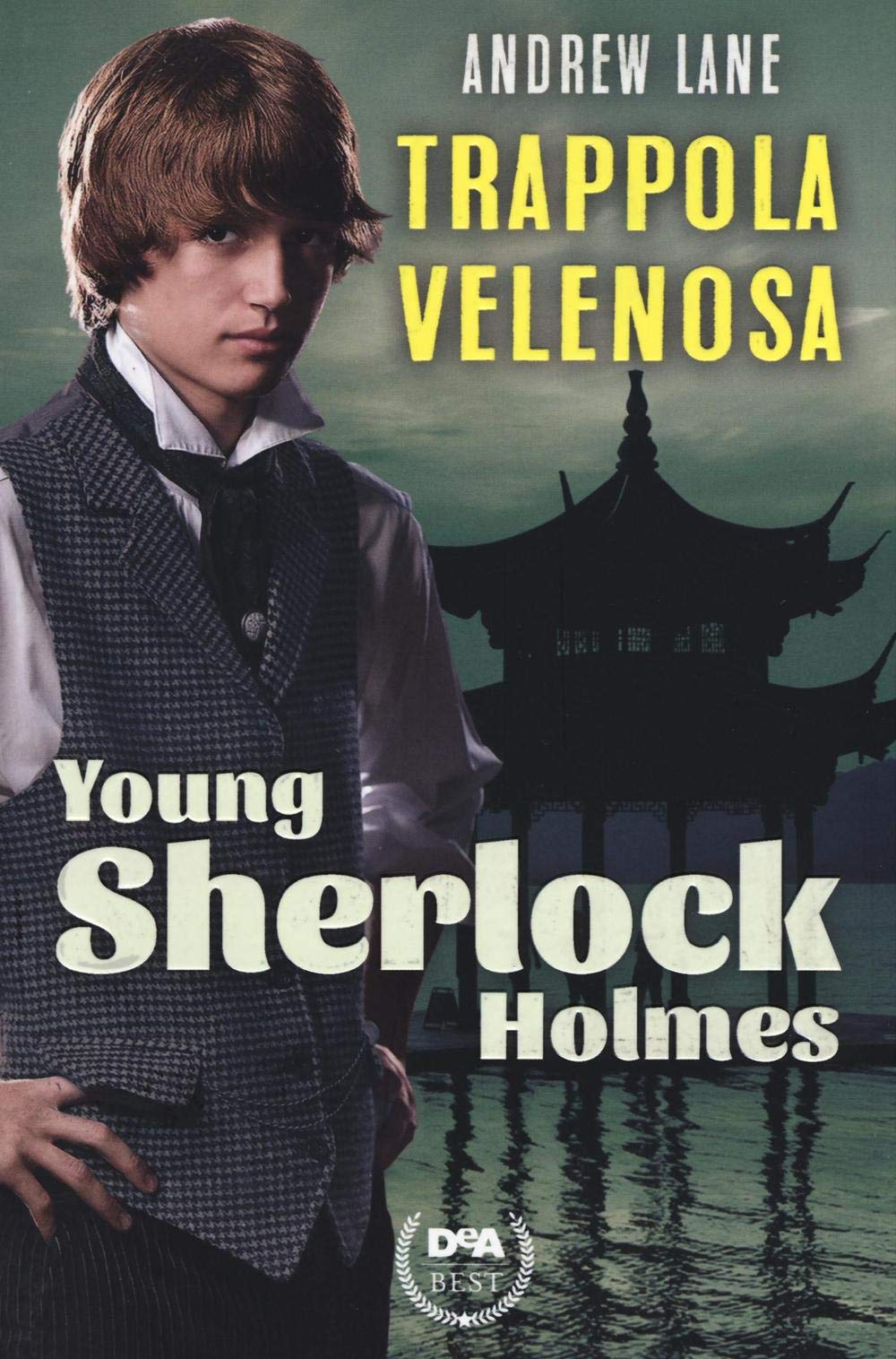 Trappola velenosa. Young Sherlock Holmes (DeA best) Novels & Short Stories