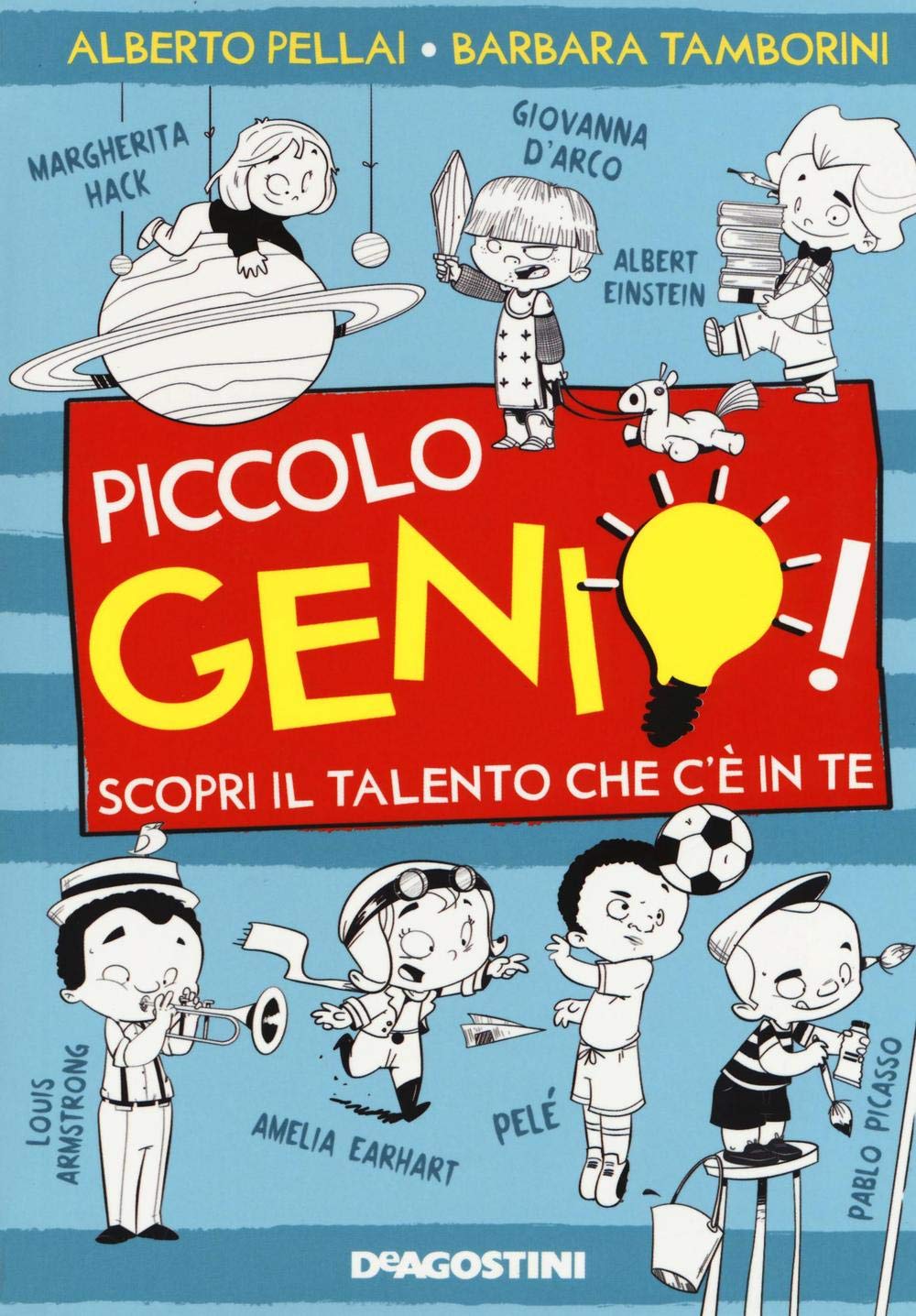 Piccolo genio! Scopri il talento che c'è in te (Le gemme) Non-fiction