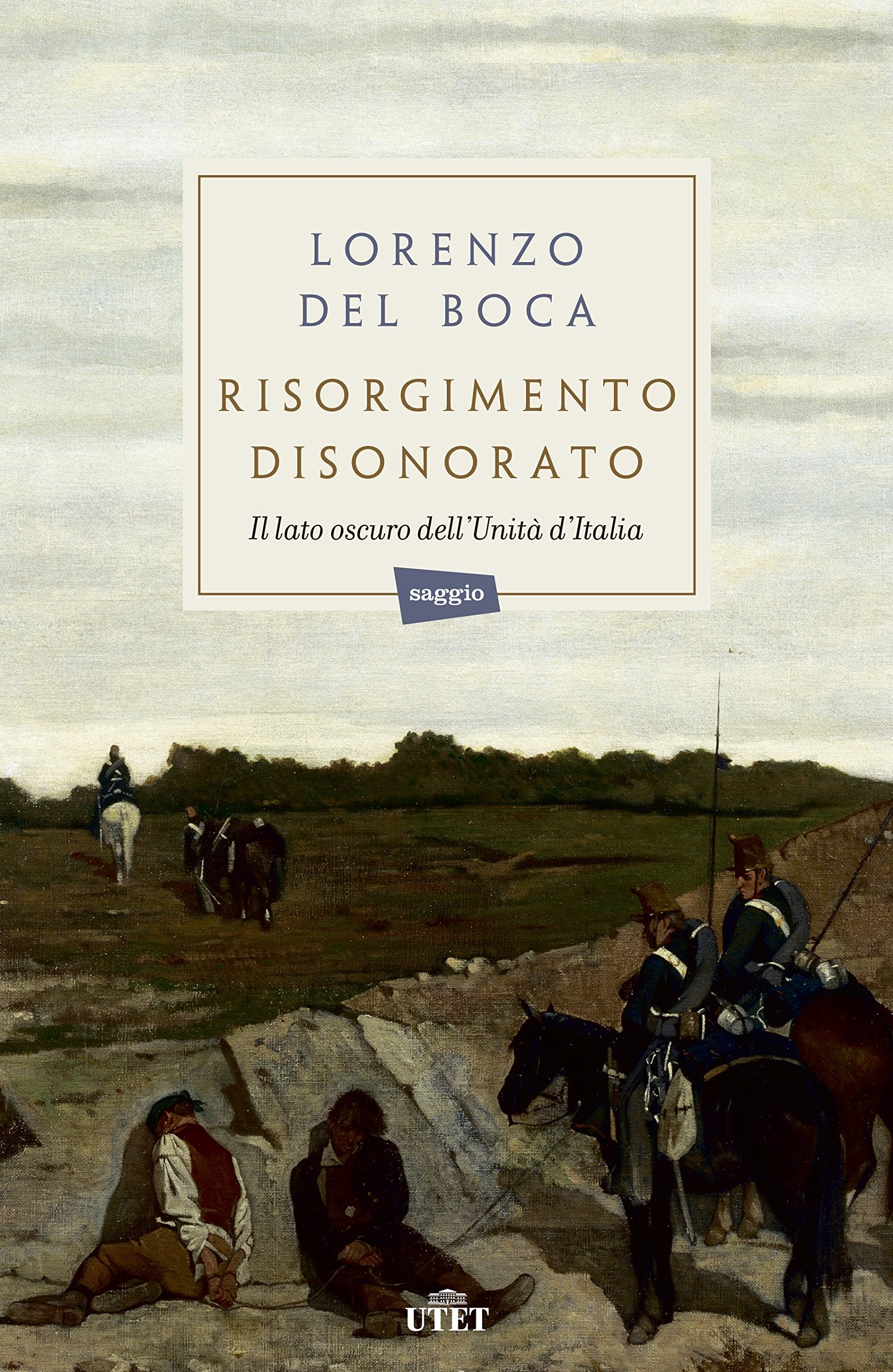 Il Risorgimento disonorato Politics & History