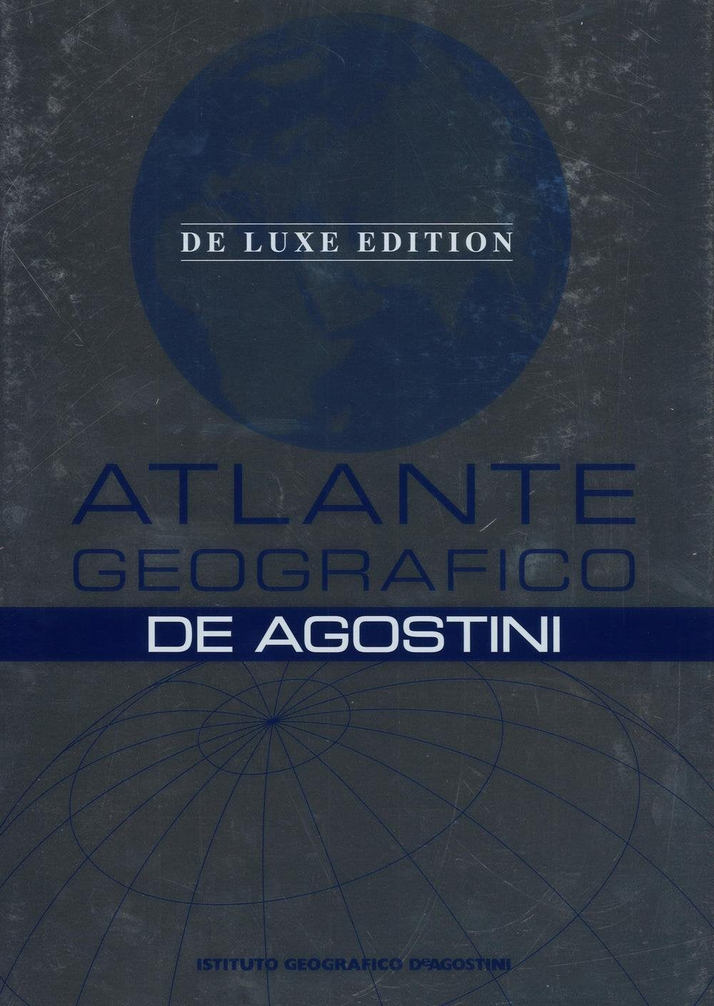 Atlante geografico De Agostini. Deluxe edition. Ediz. a colori. Con aggiornamento online book