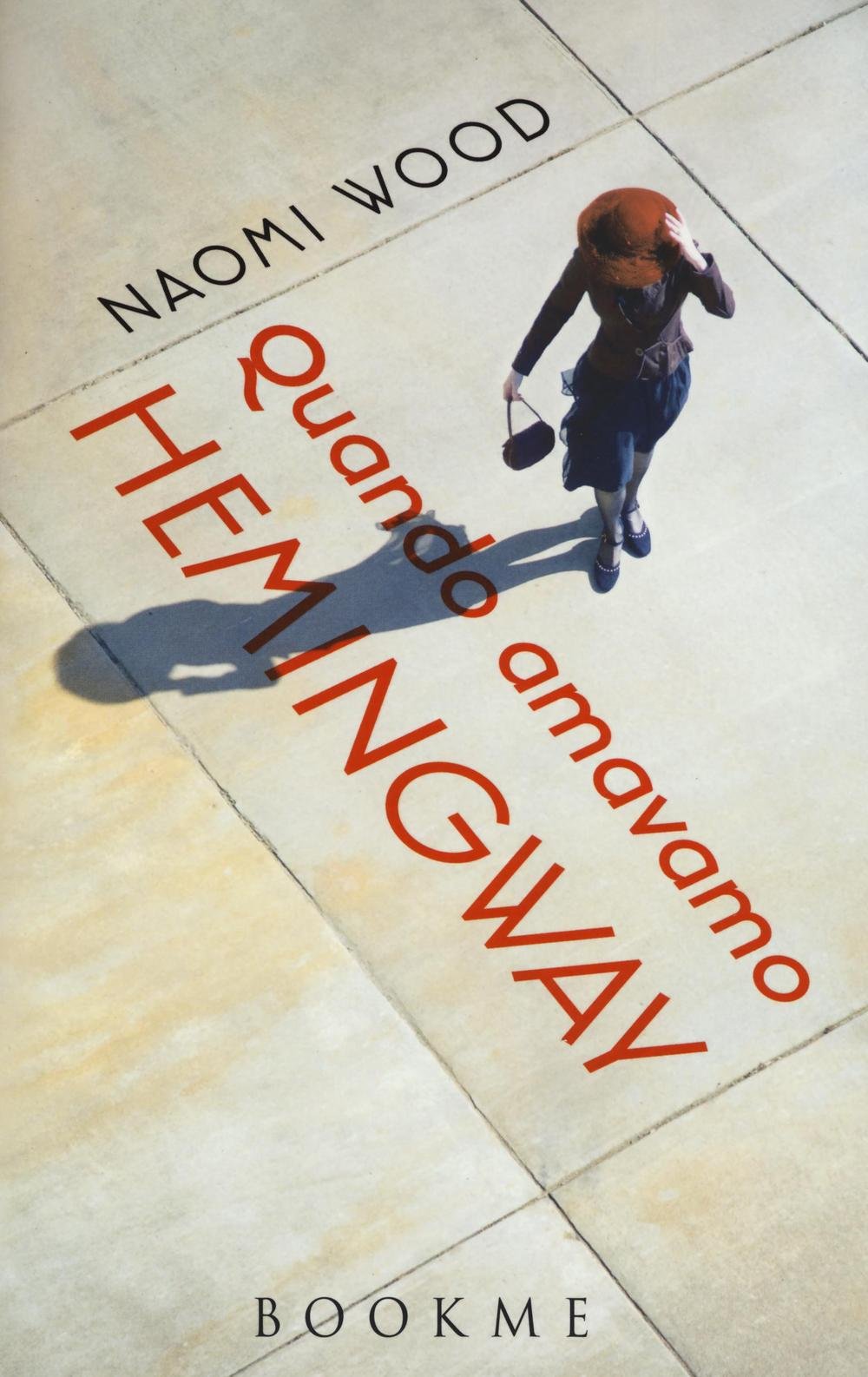 Quando amavamo Hemingway Contemporary literature