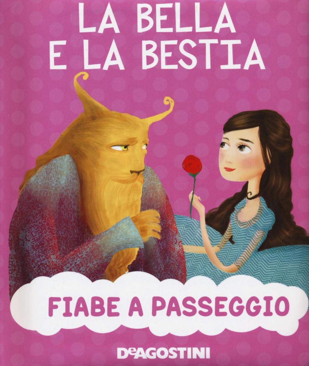 La bella e la bestia (Fiabe a passeggio) Children's books