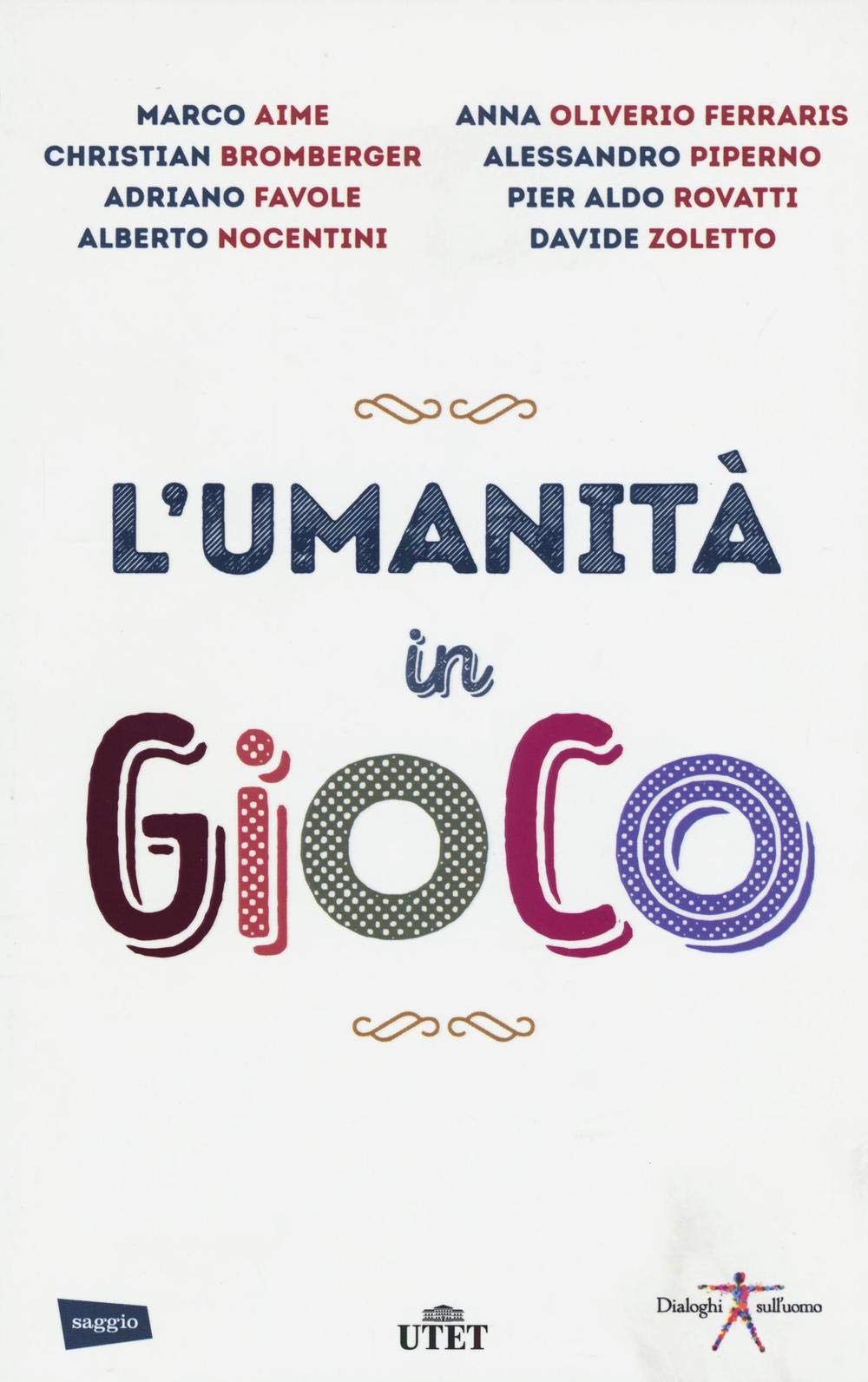 L'umanità in gioco. Con Contenuto digitale (fornito elettronicamente) book