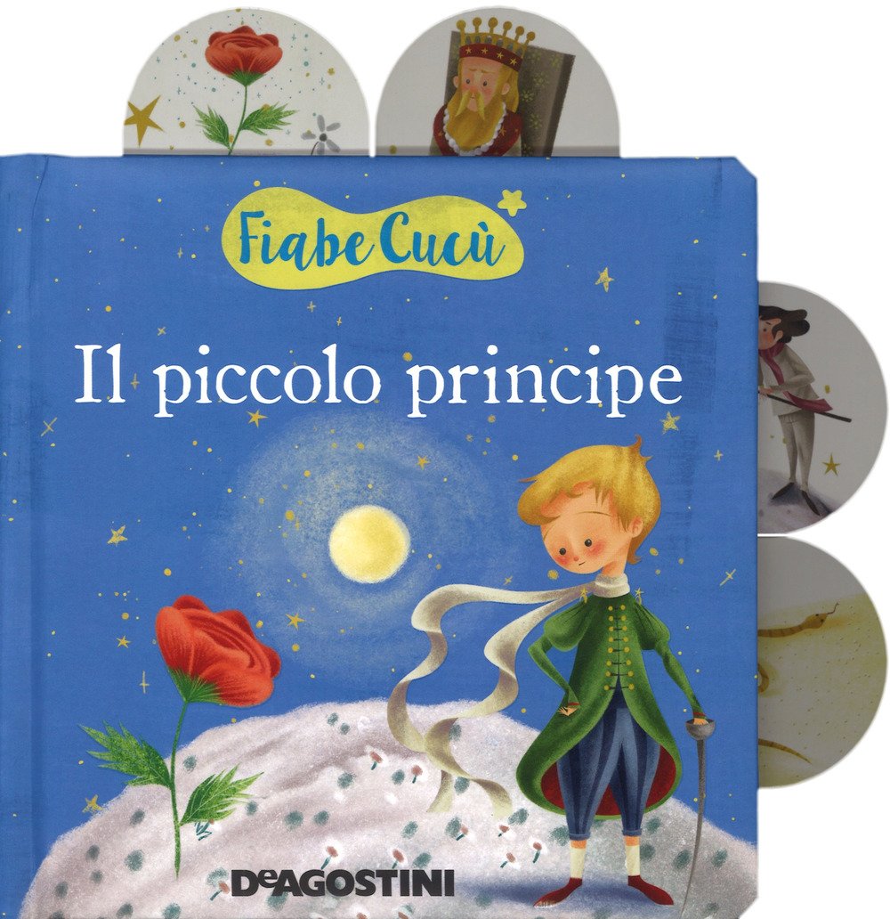 Il piccolo principe (Fiabe cucù) Novels & Short Stories