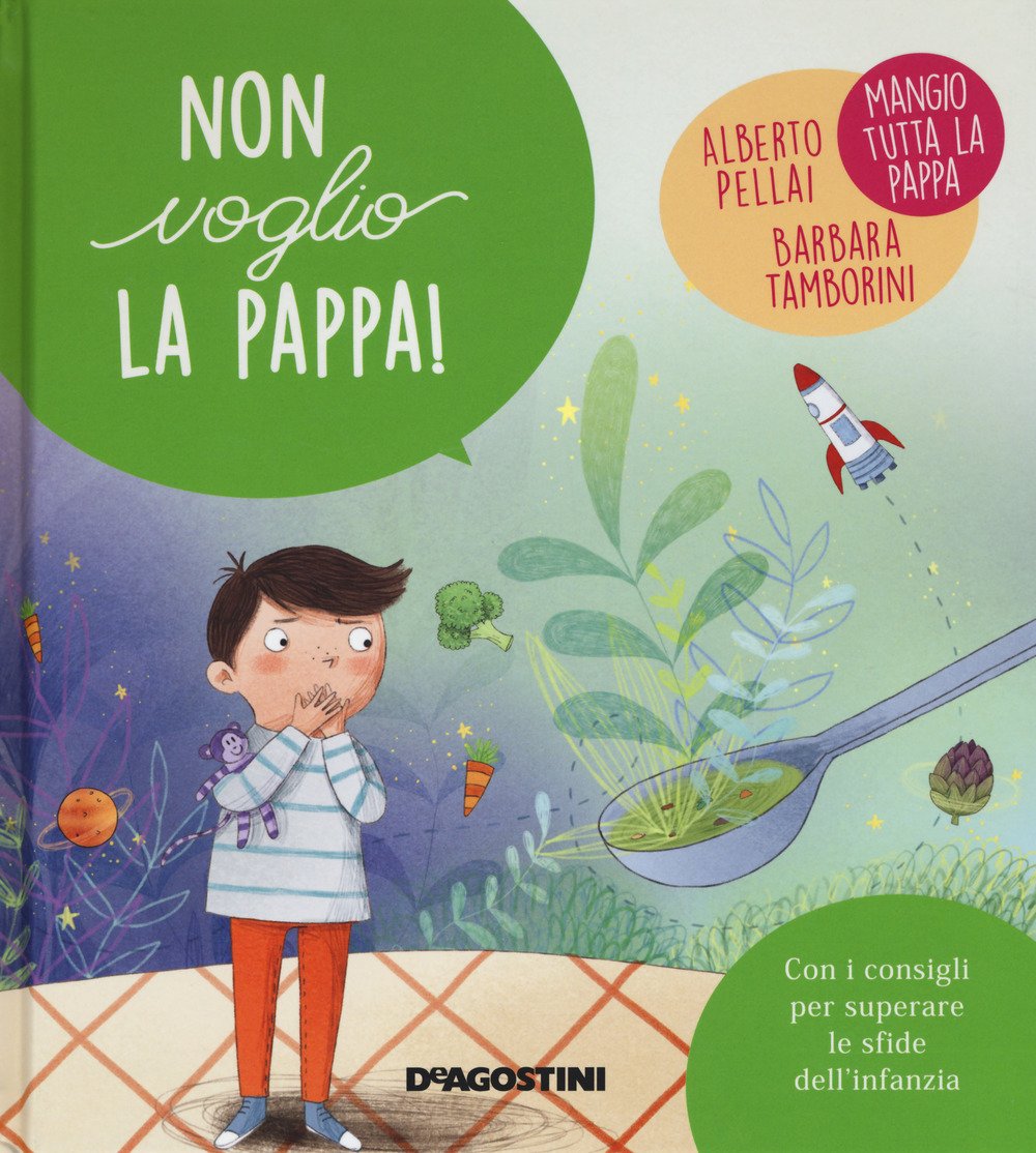 Non voglio la pappa! Ediz. a colori book