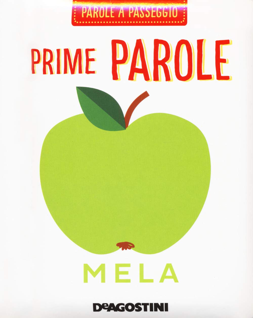 Prime parole. Parole a passeggio (Fiabe a passeggio) Non-fiction