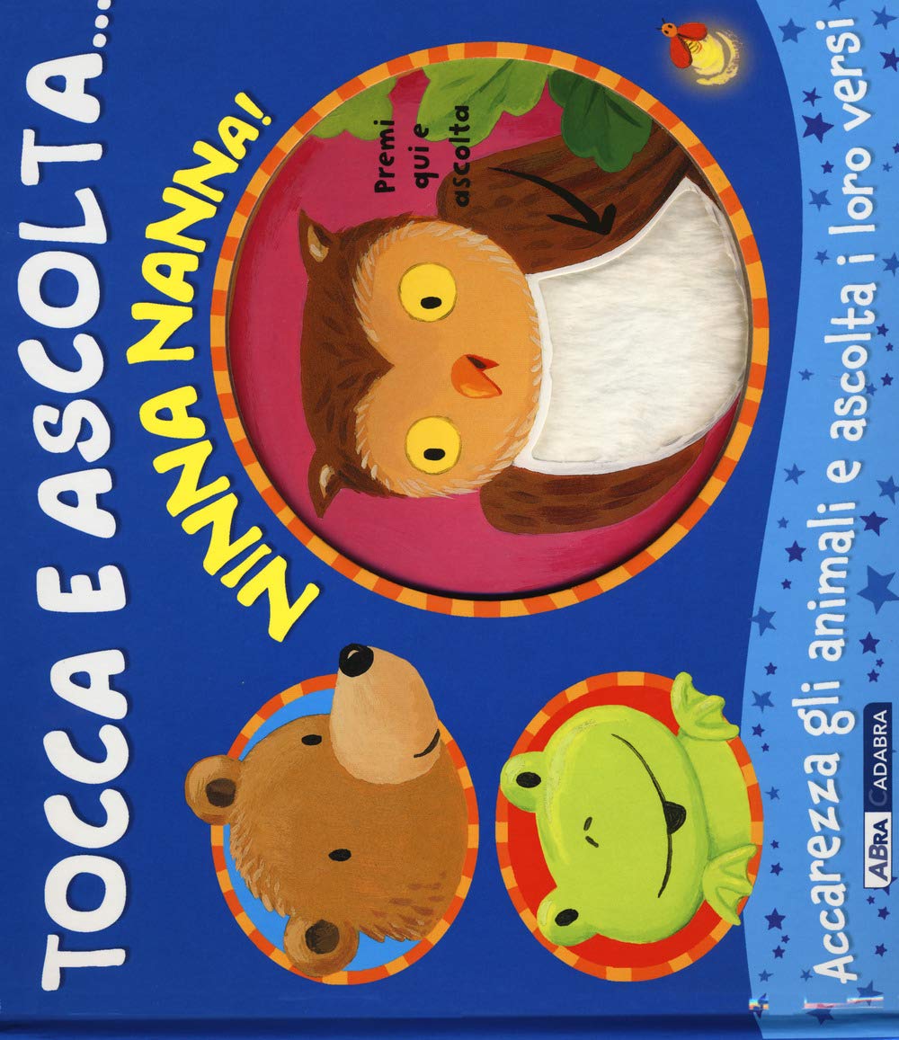 Ninna nanna! Tocca e ascolta... Tiptoi & Games