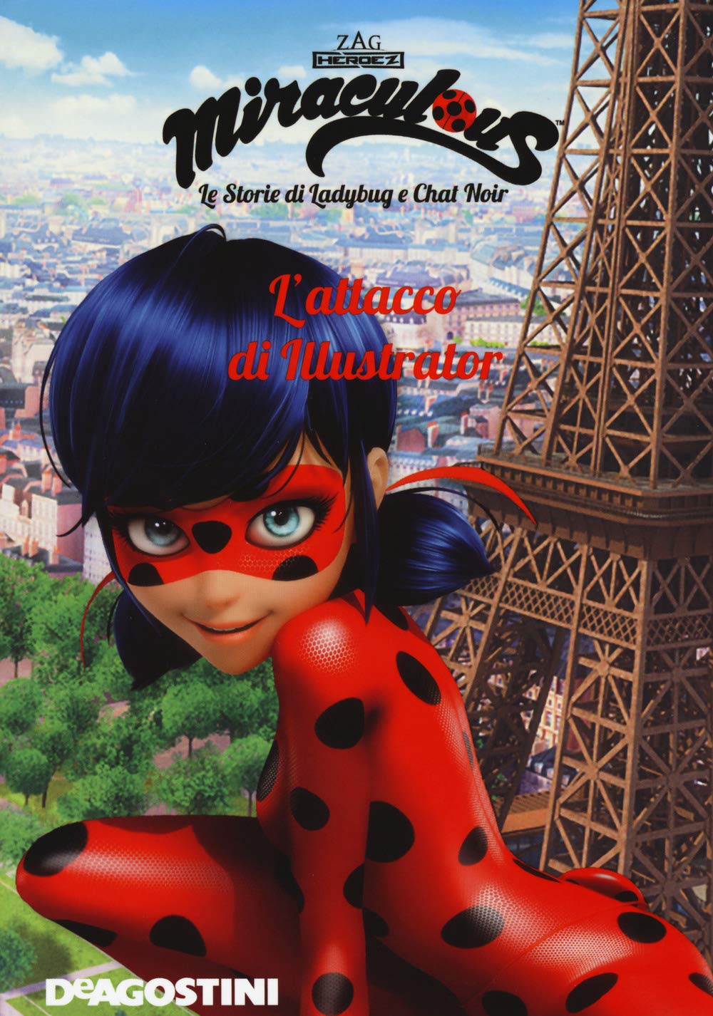 L'attacco di Illustrator. Miraculous. Le storie di Ladybug e Chat Noir Novels & Short Stories