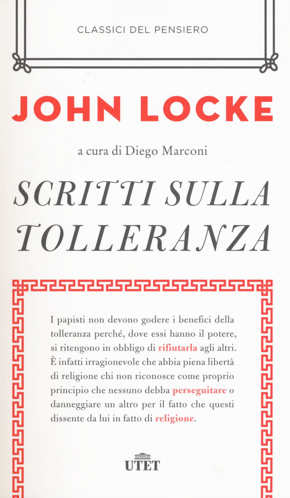 Scritti sulla tolleranza (Classici del pensiero) Philosophy