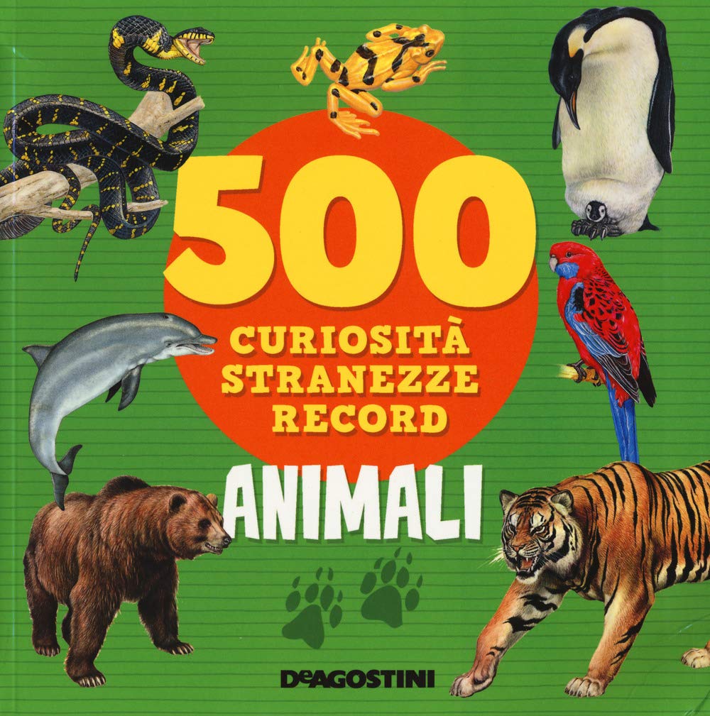 Animali. 500 curiosità, stranezze, record (Grandi libri) Tiptoi & Games