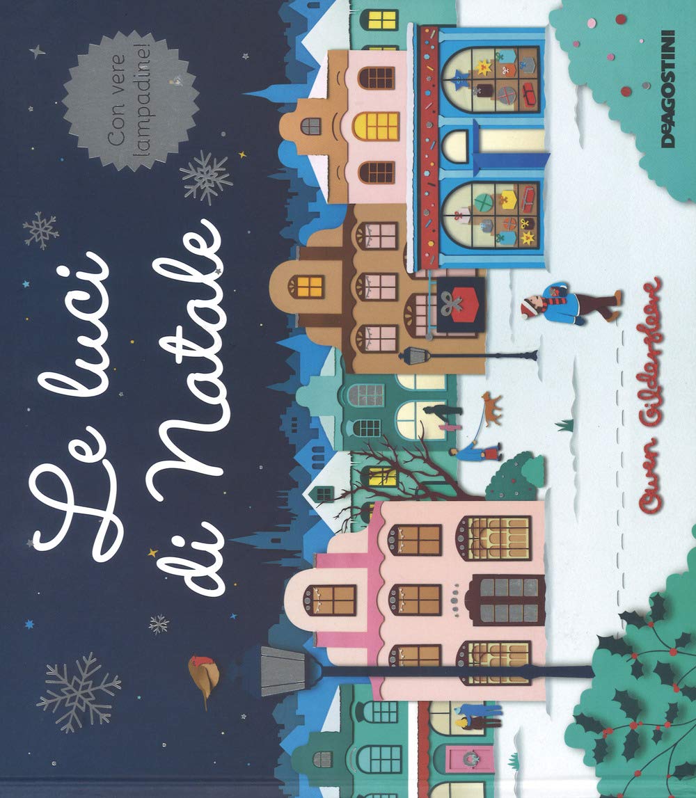Le luci di Natale. Ediz. a colori book